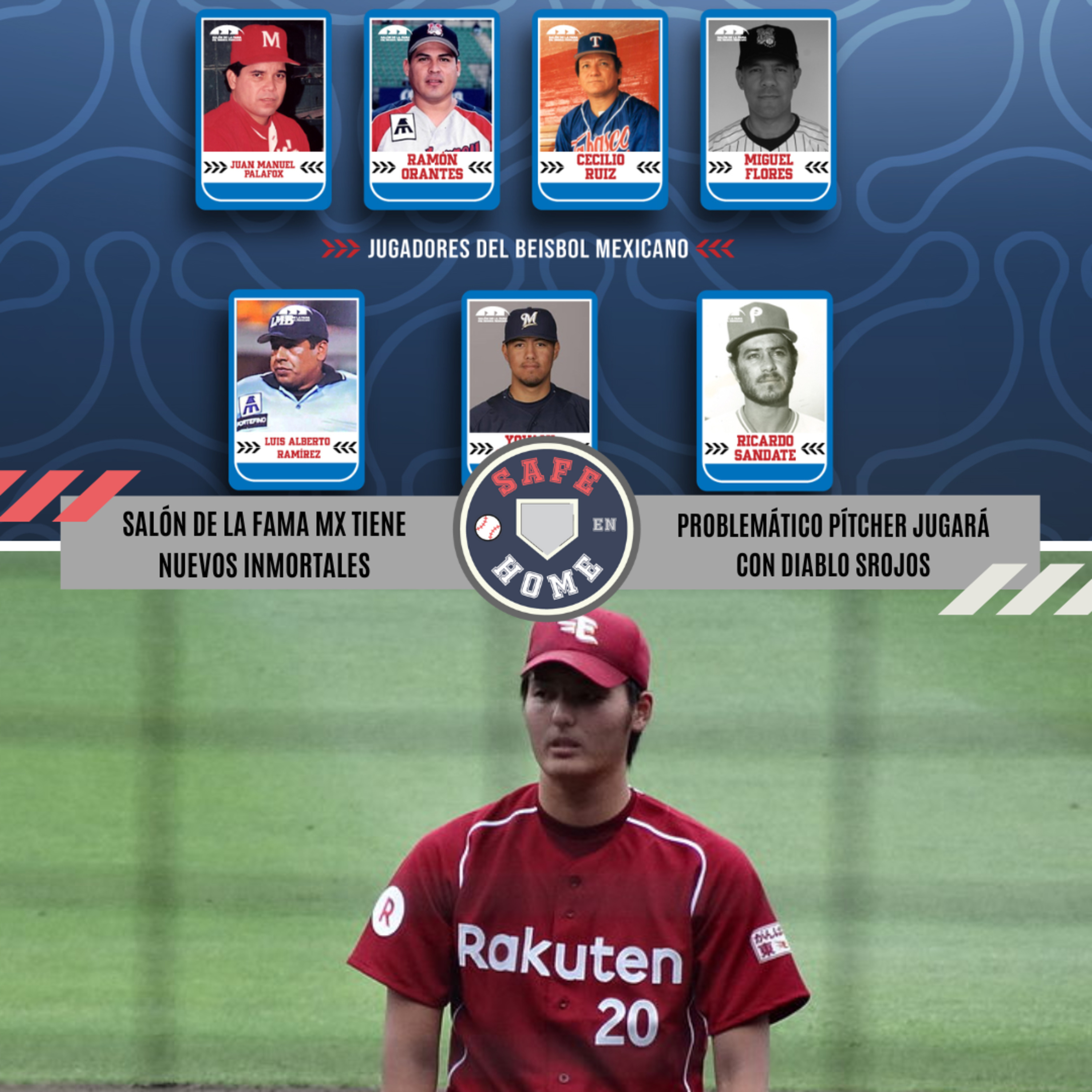 SafeEnHome 123 | SalóndelaFamaMX tiene nuevos inmortales | Problemático pítcher jugará con #DiablosRojos episode artwork