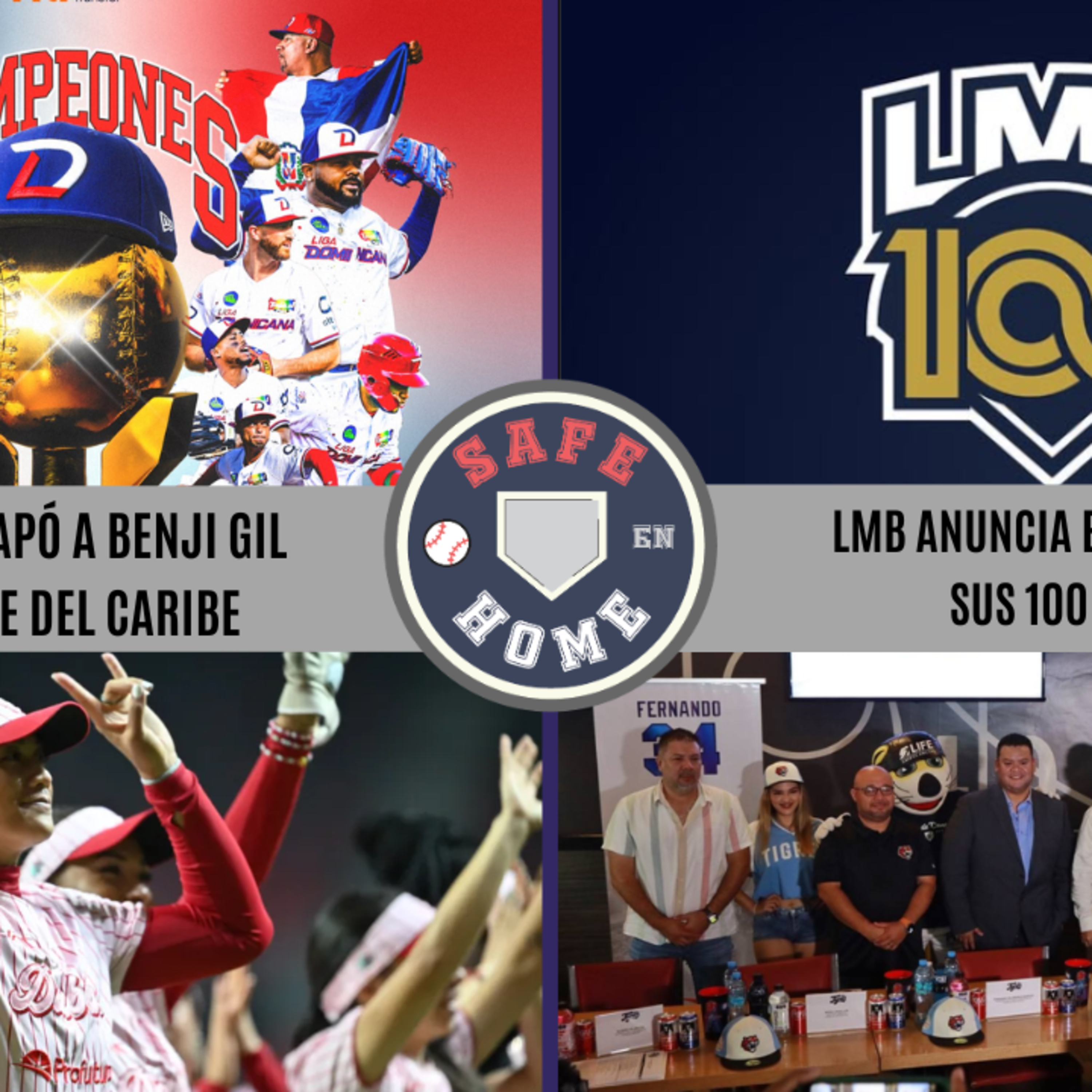 Safe En Home 147 | Se le escapó a Benji Gil la #SeriedelCaribe | #LMB anuncia eventos por sus #100Años episode artwork