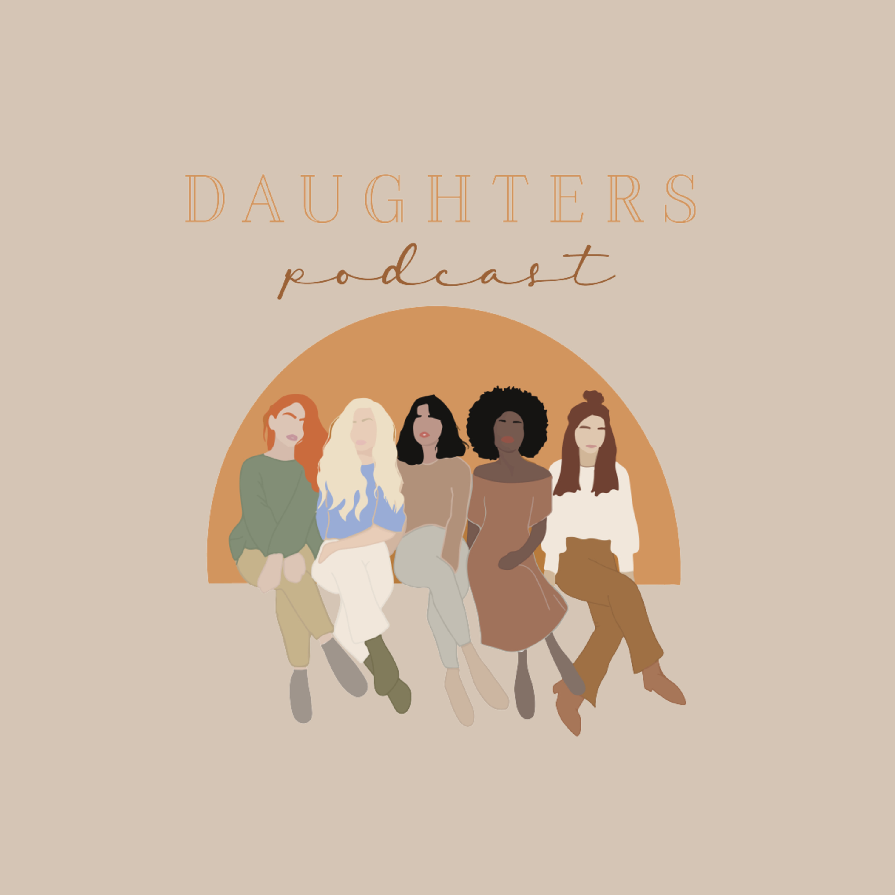 DAUGHTERS Podcast