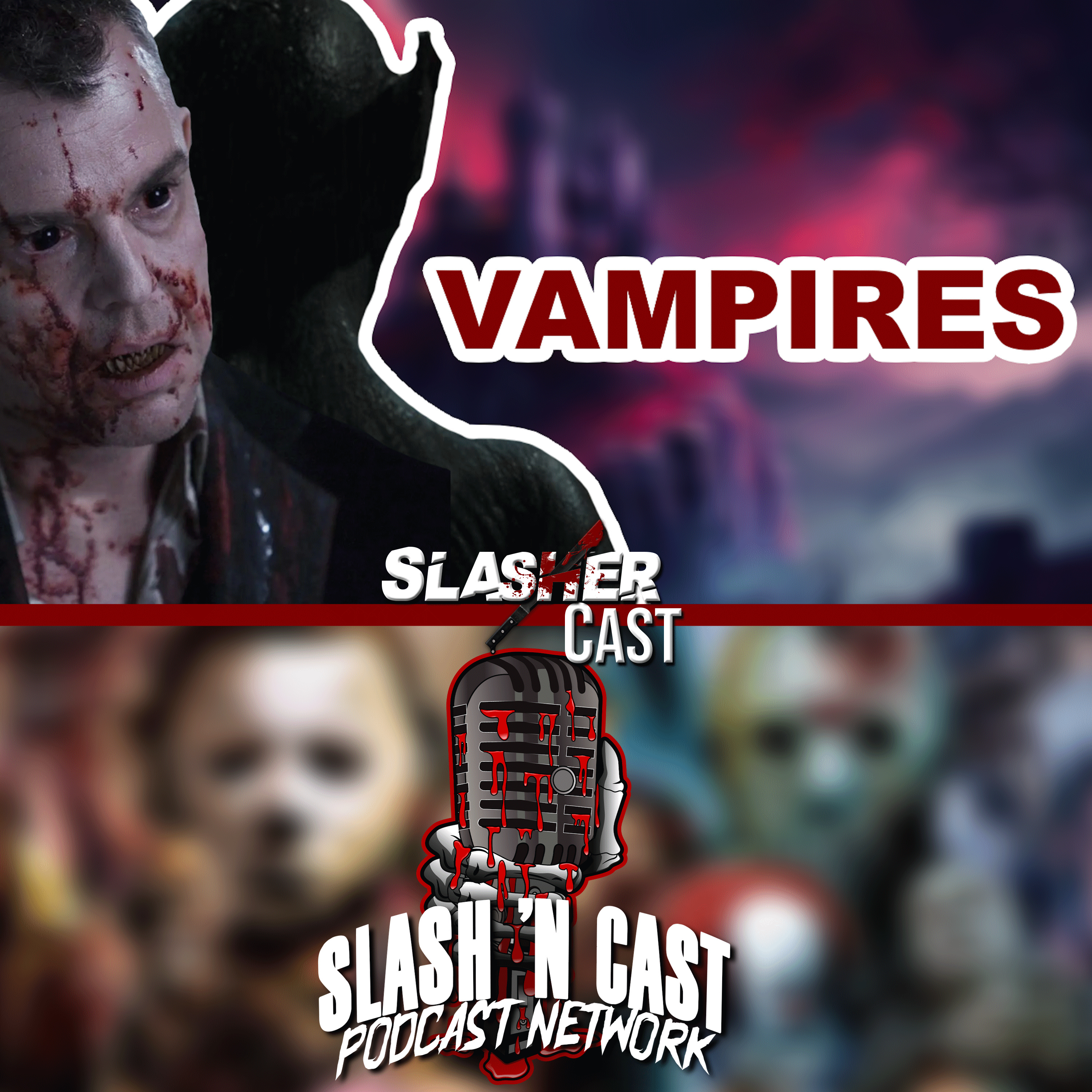 What are our favourite Vampire movies | Slasher Cast#28 episode artwork