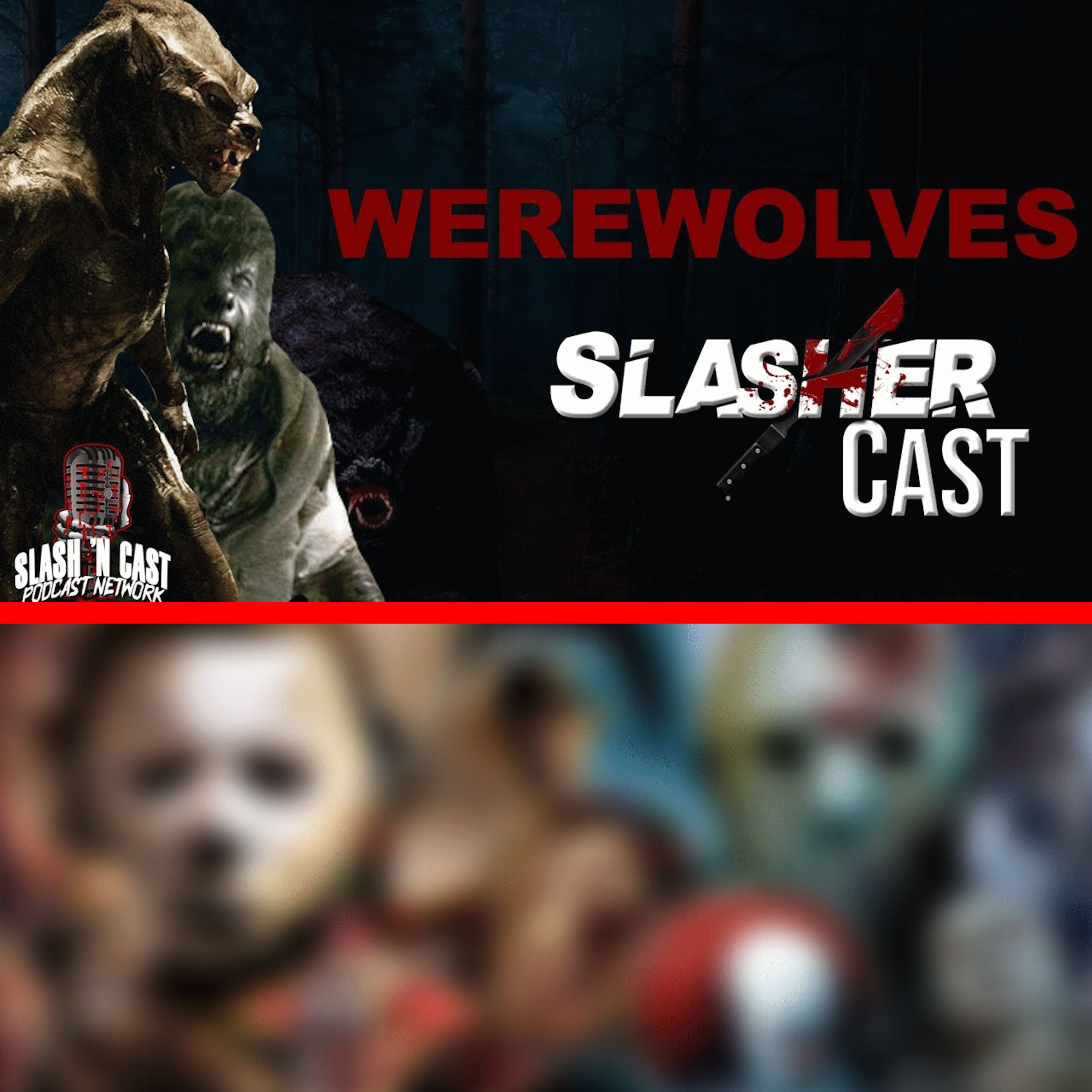 Werewolves Are Here | Slasher Cast#29 episode artwork