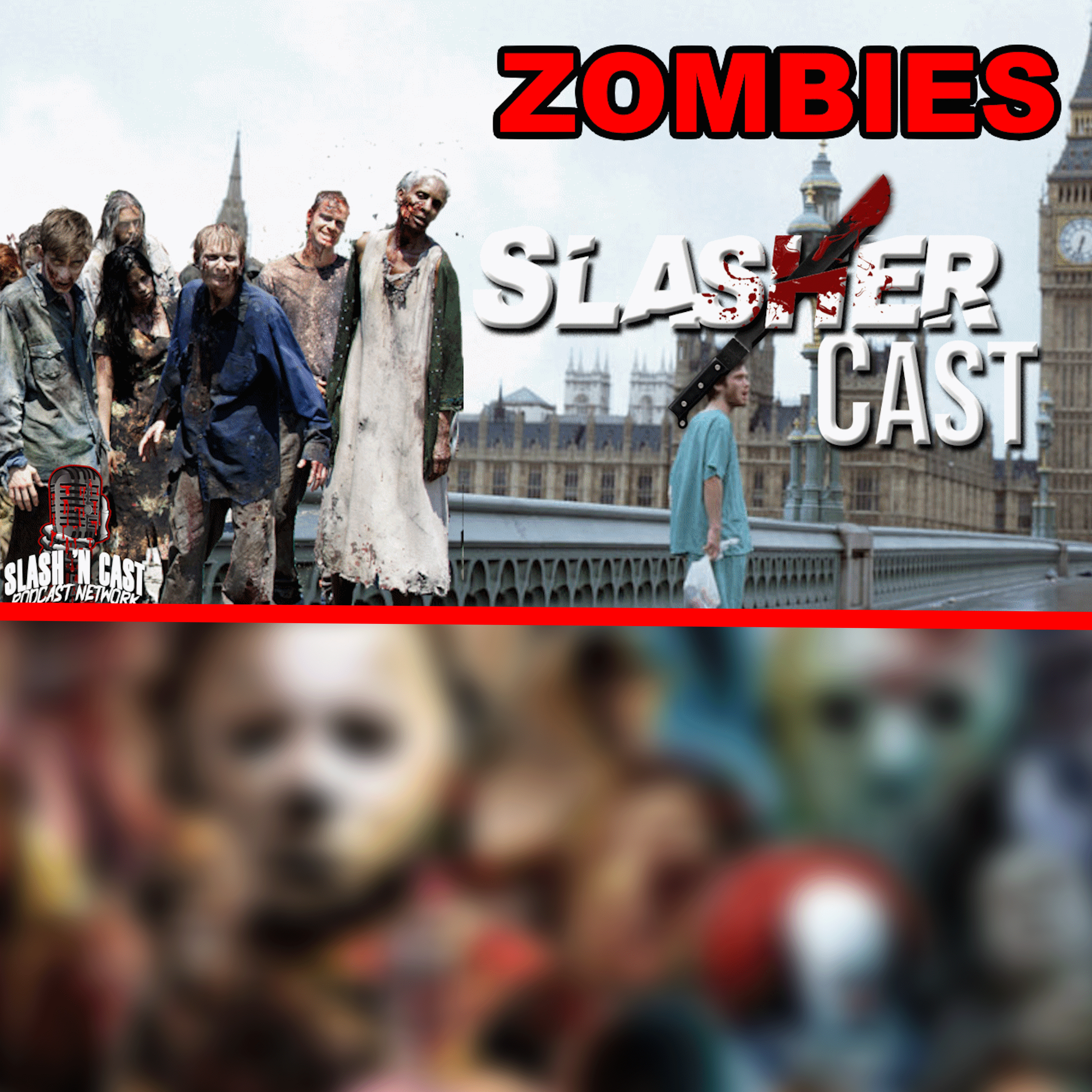 Zombies Are Always Fun Right | Slasher Cast#30 episode artwork
