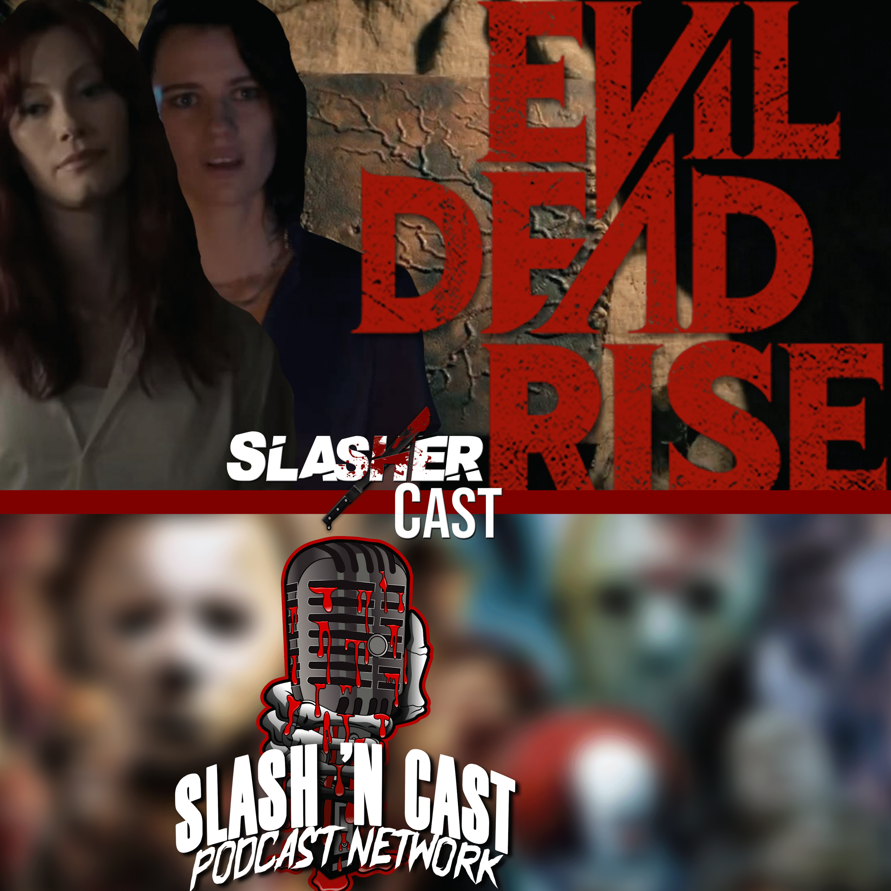 So Today The Evil Dead Rise | Slasher Cast#38