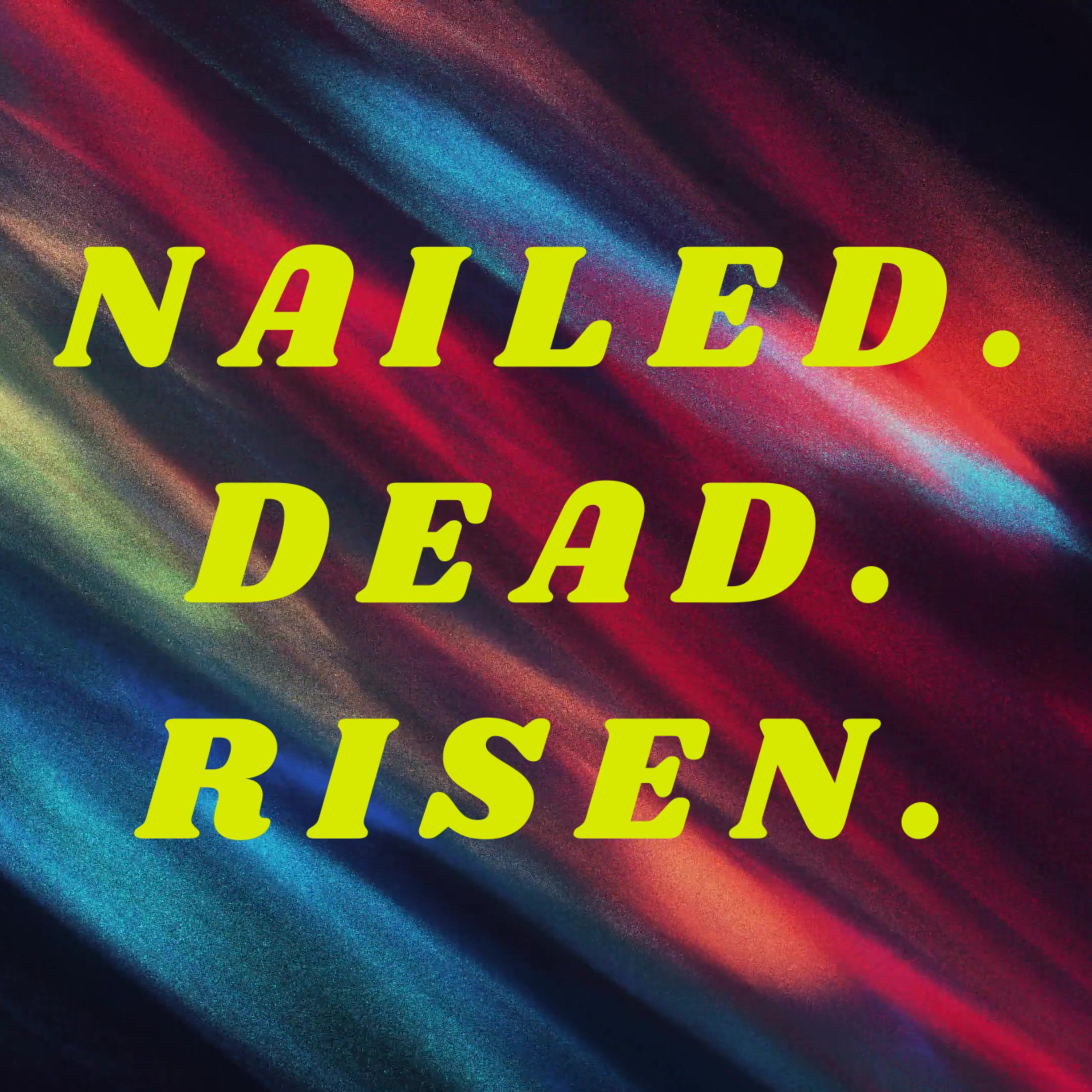 Nailed - Dead - Risen episode artwork