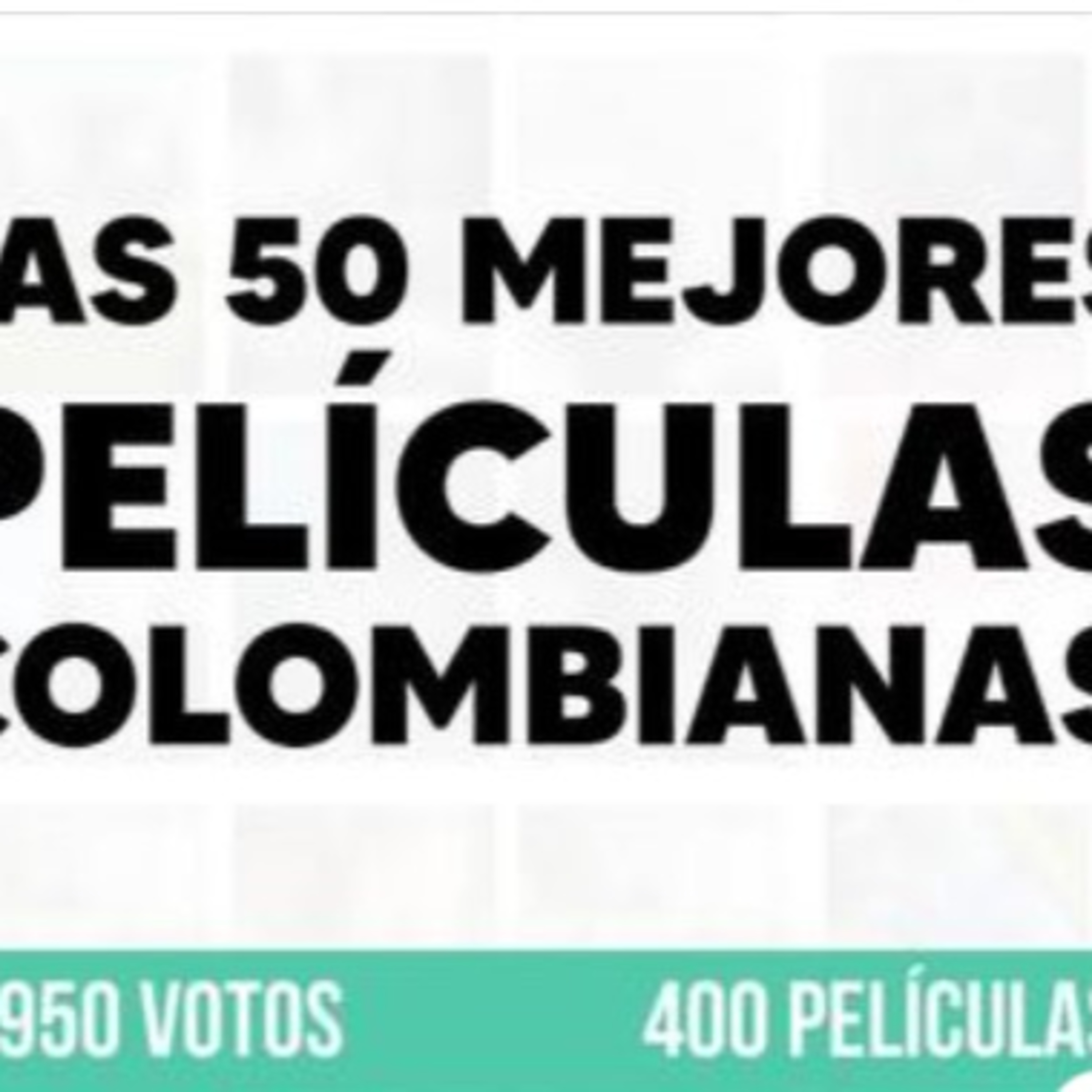 RAYONES DE CINE #57: MEJORES PELÍCULAS COLOMBIANAS (con Andrés Múnera) episode artwork