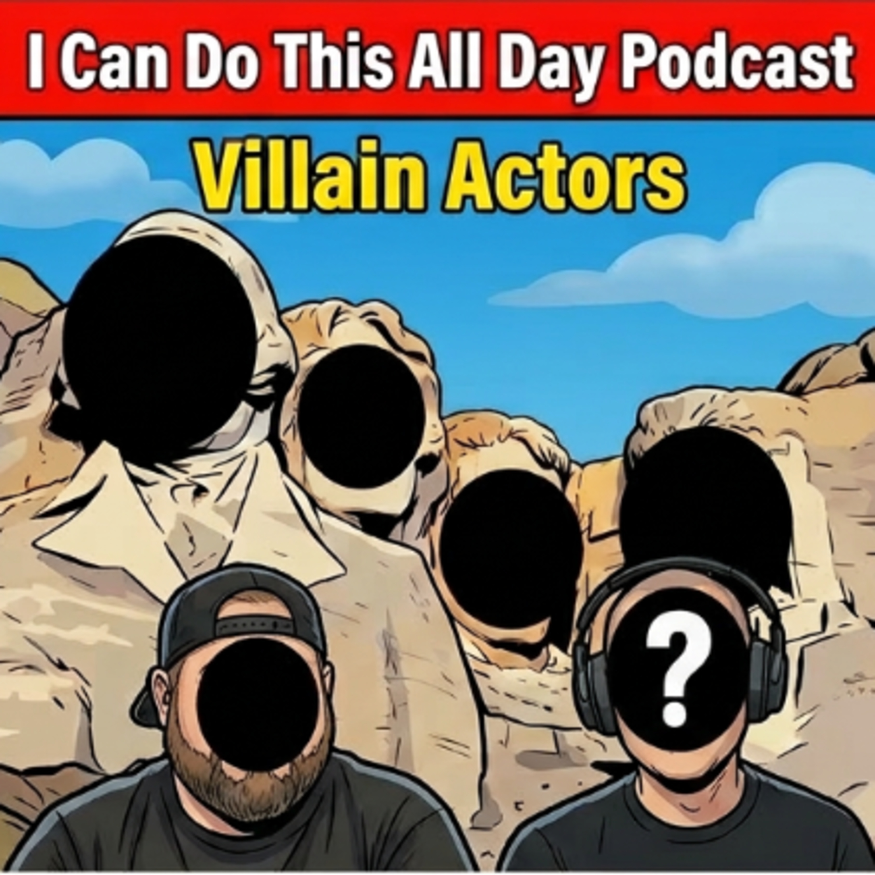 211: Mt. Rushmore- Villain Actors episode artwork