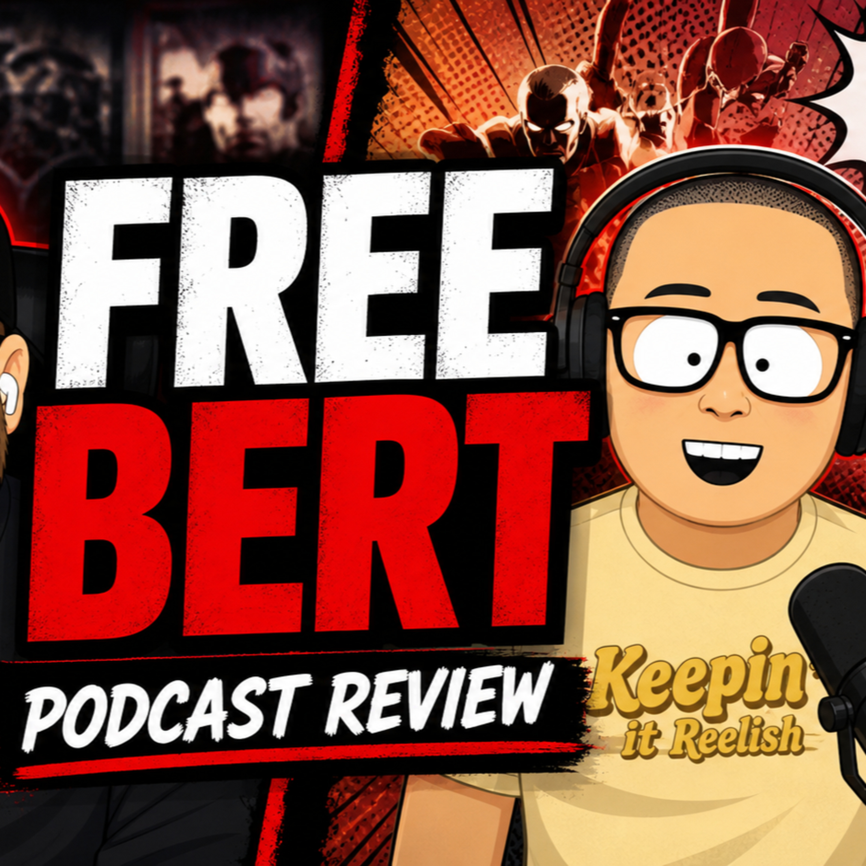 219: Free Bert (Netflix Tv Show Review) episode artwork