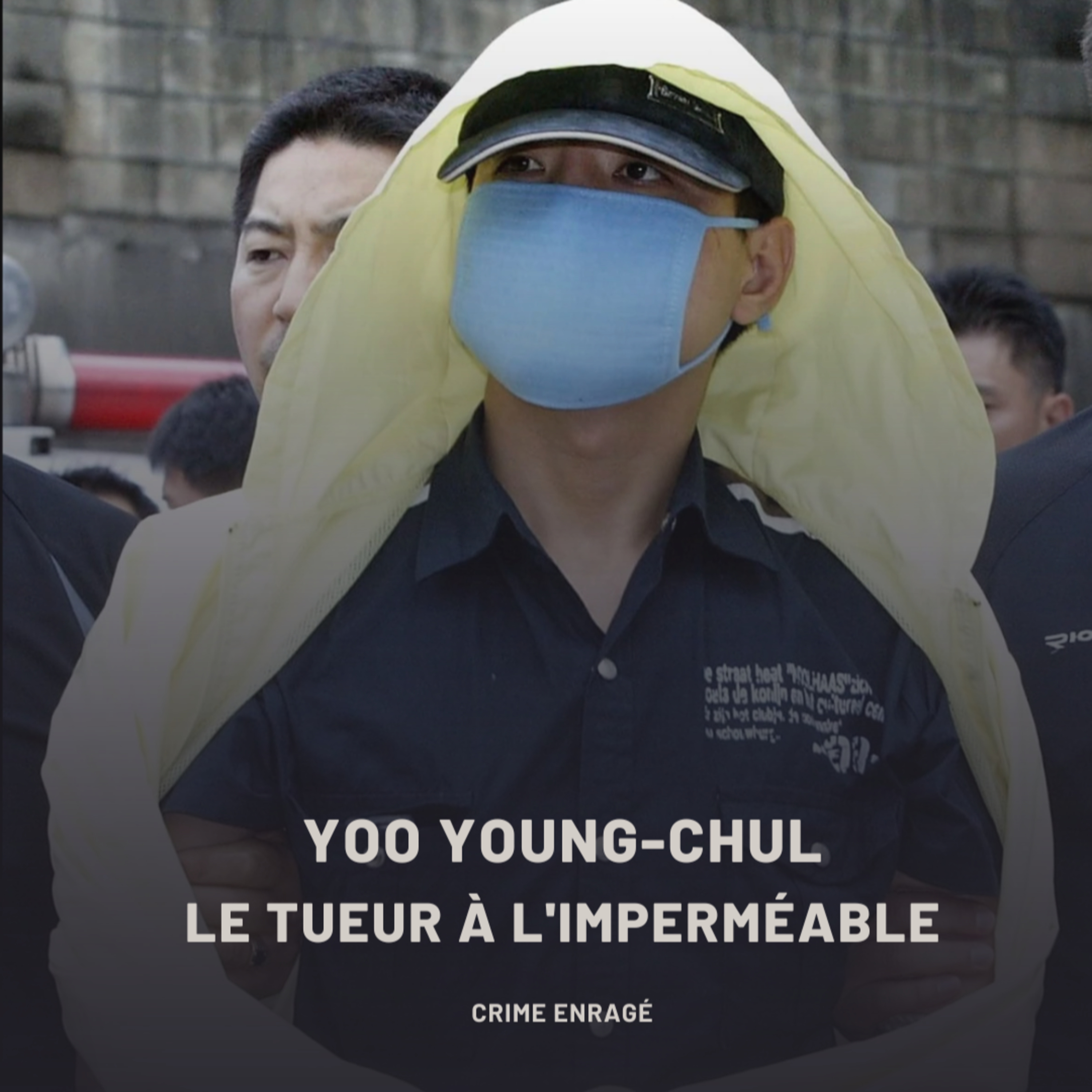 Yoo Young-chul, le Tueur à l'imperméable episode artwork