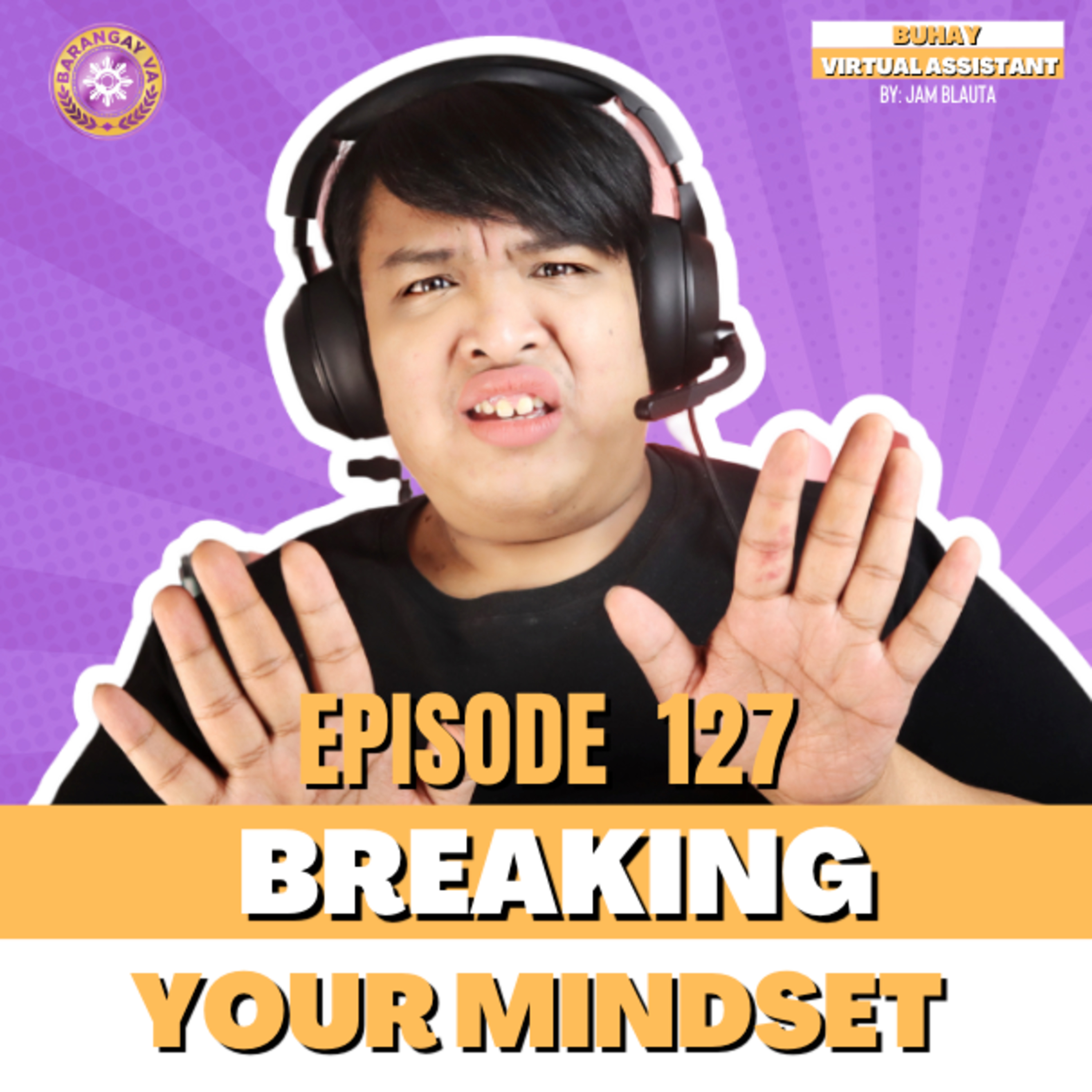 EP 127: Breaking Your Negative Mindset! episode artwork