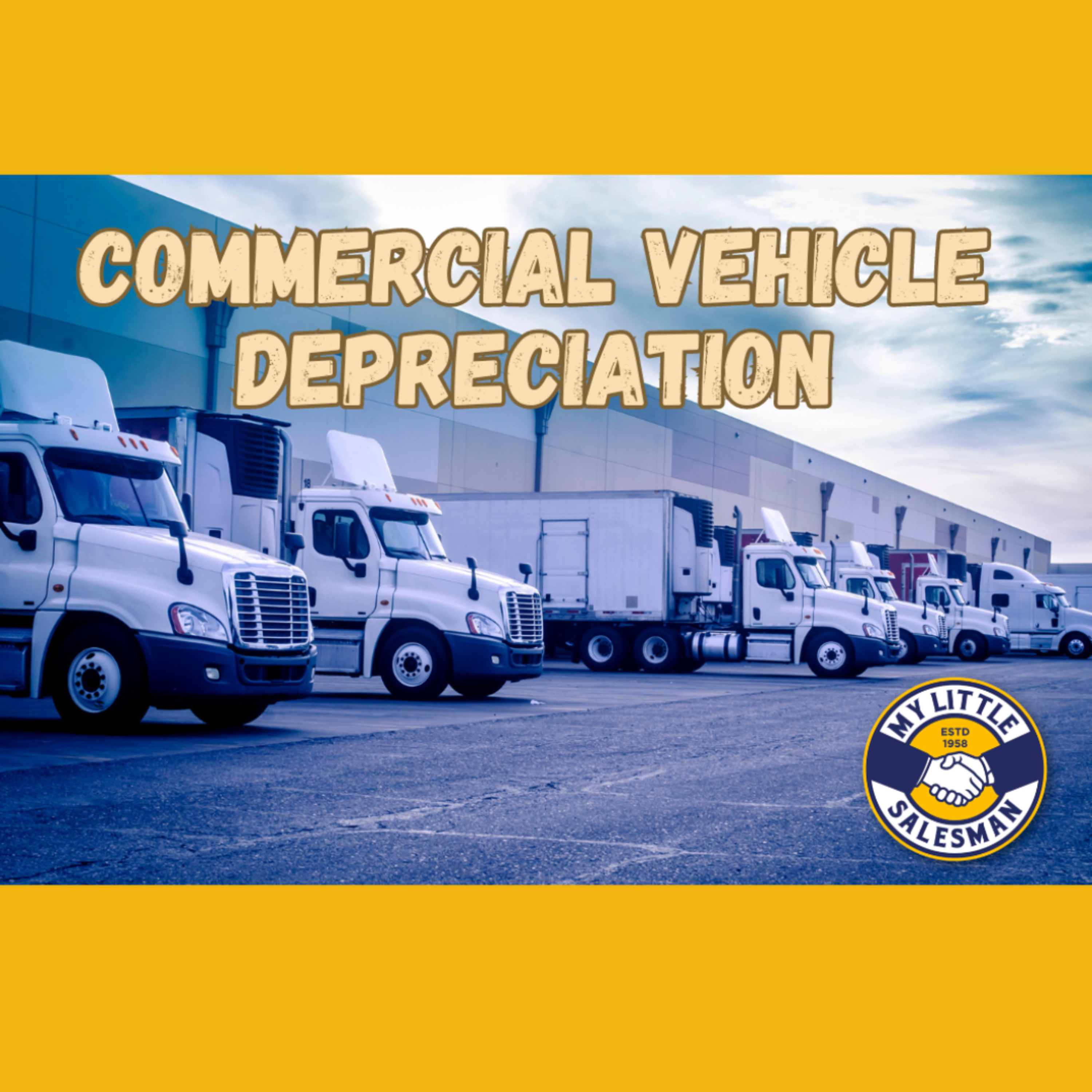 Commercial Vehicle Depreciation: A Comprehensive Guide