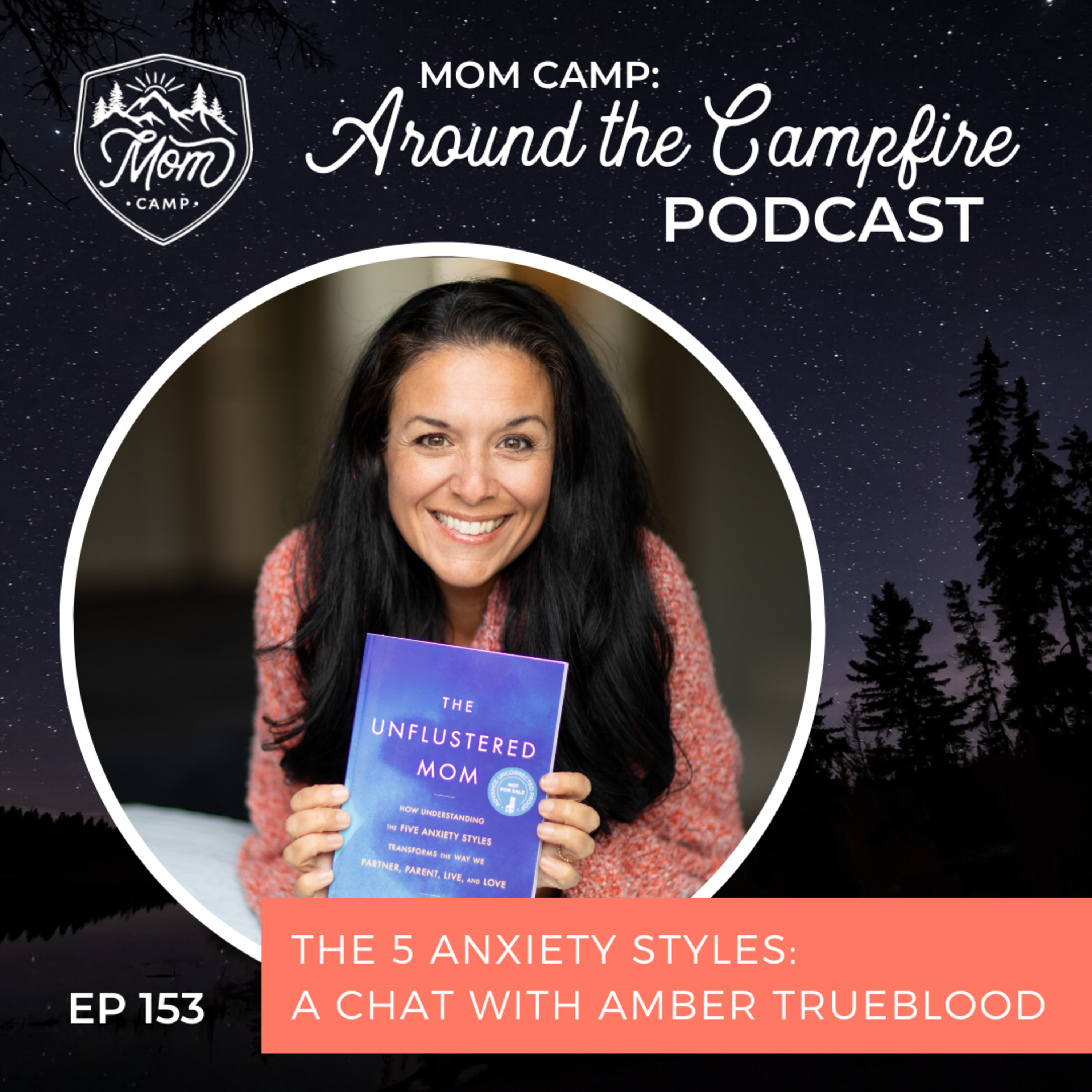 Mom Camp: Around the Campfire