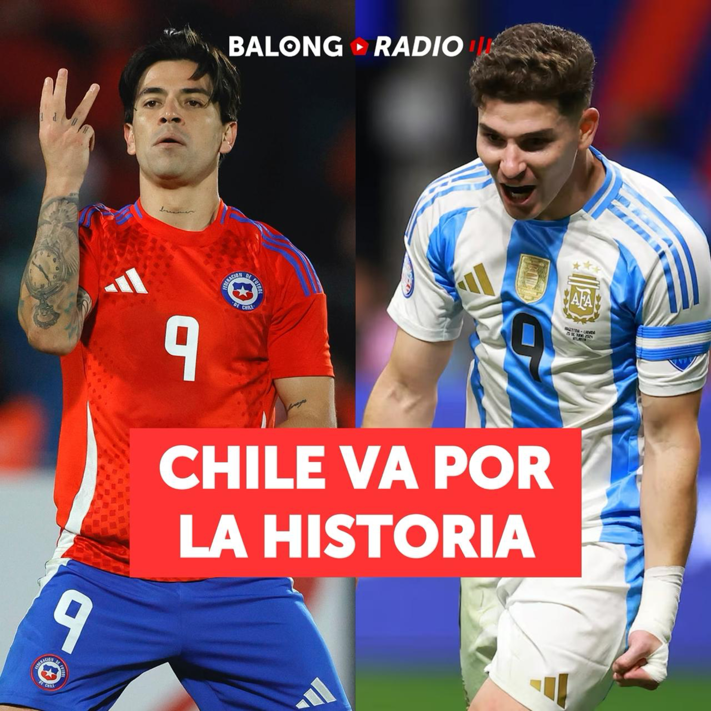 Previa Chile Argentina / Colombia responde, Brasil no / Italia en la agonía / #BalongRadio episode artwork