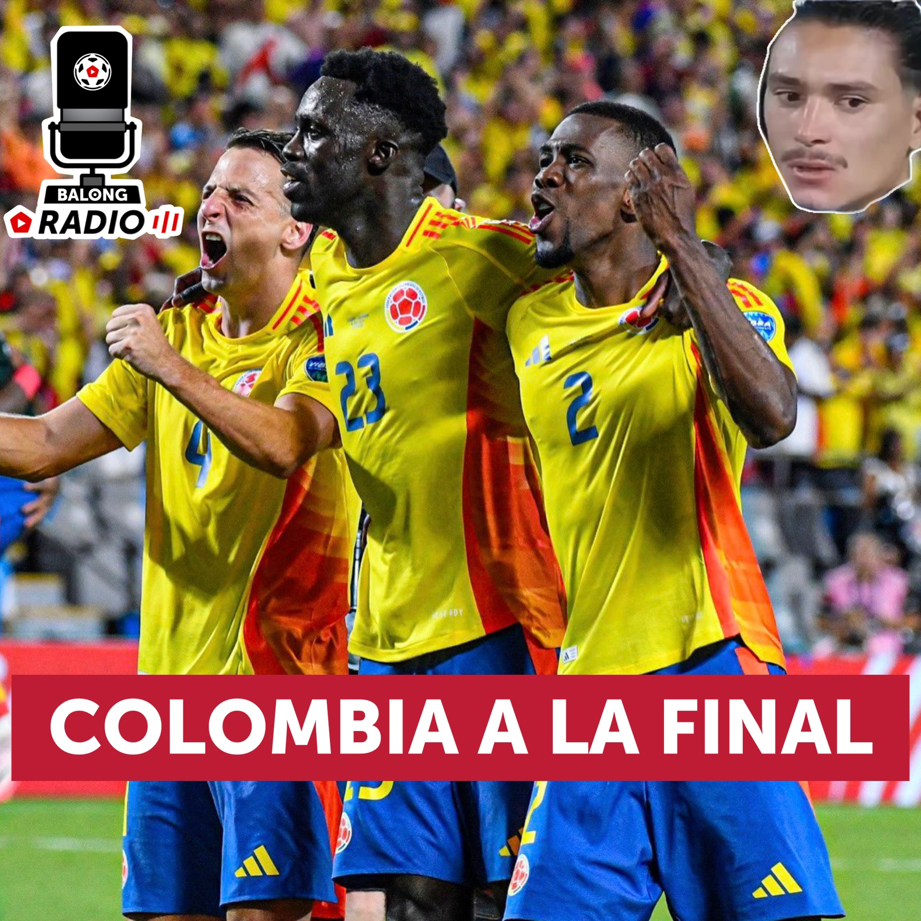 Colombia a la final / Escándalo con uruguayos agredidos en las tribunas / #BalongRadio episode artwork