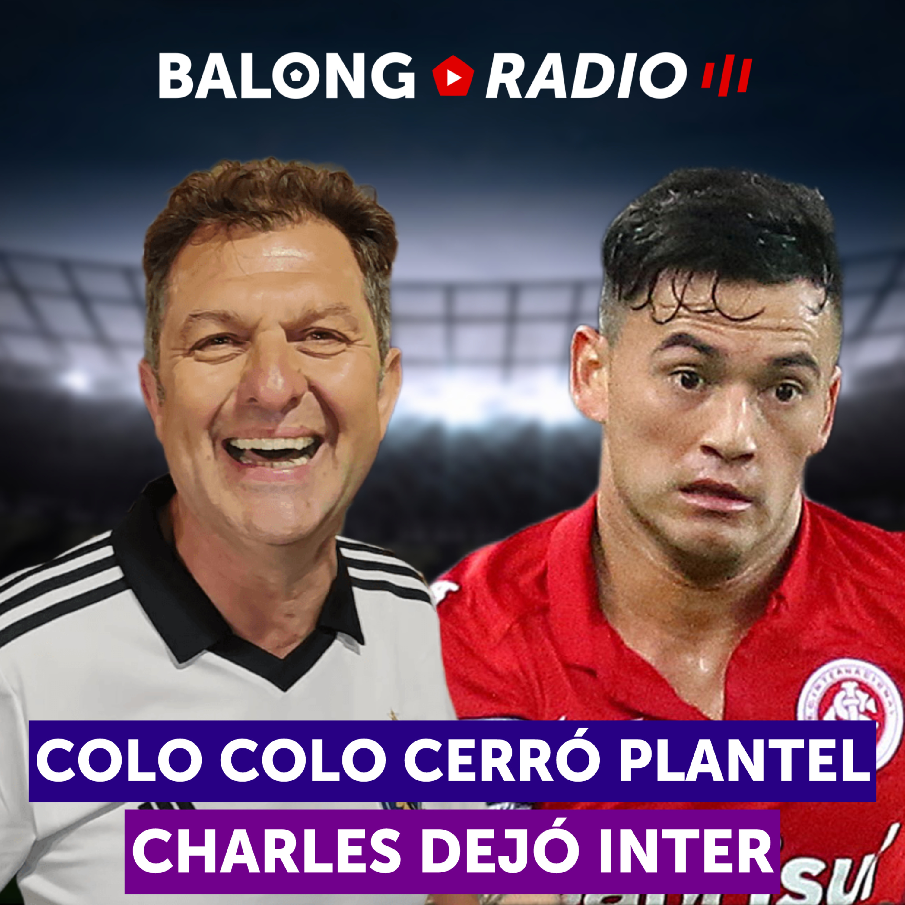 Aránguiz se despidió de Inter / Colo Colo cerró el marcado / Debutó Niemann / #BalongRadio episode artwork