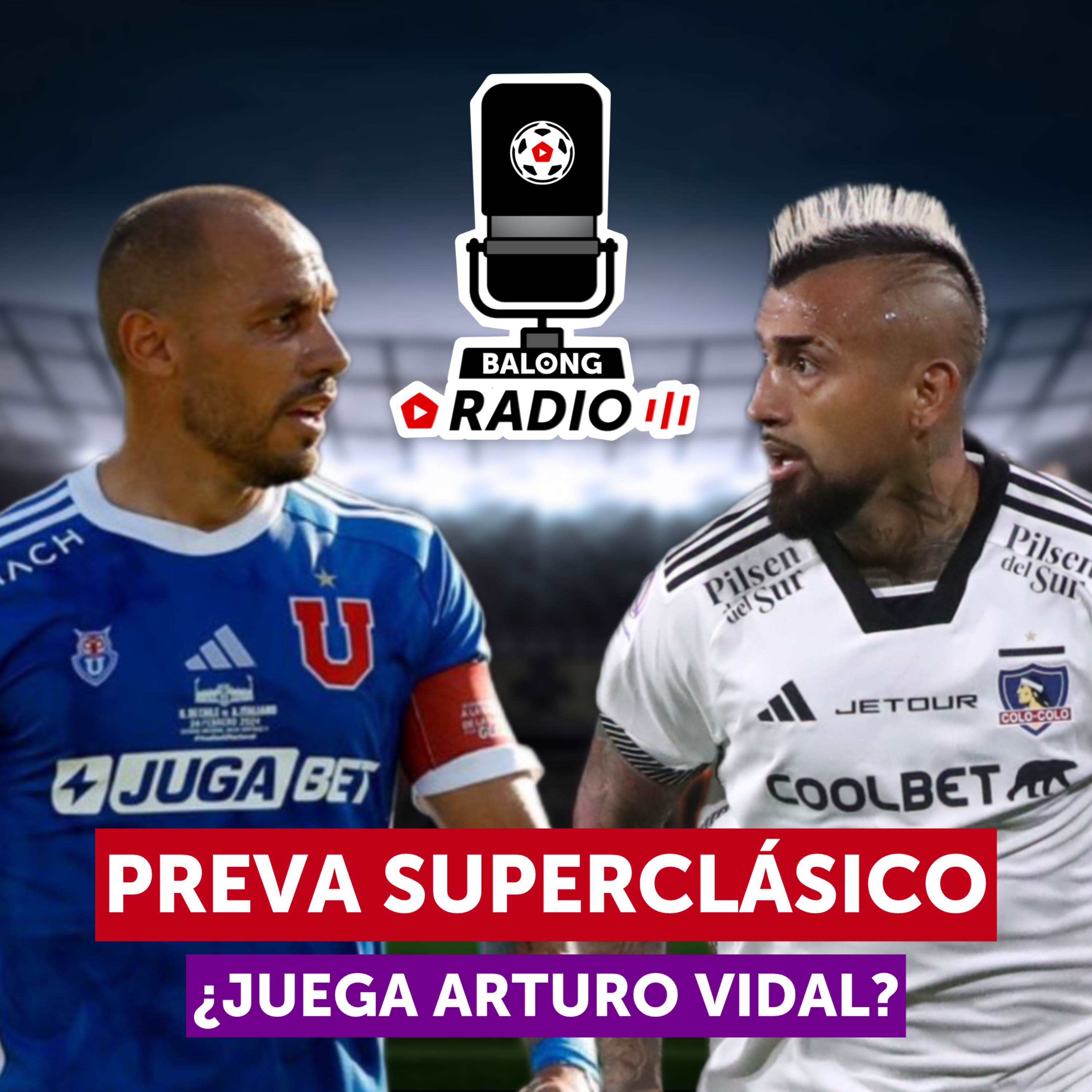 Superclásico: La Previa / ¿Juega Arturo Vidal? / Tiago Nunes se enojó / #BalongRadio episode artwork