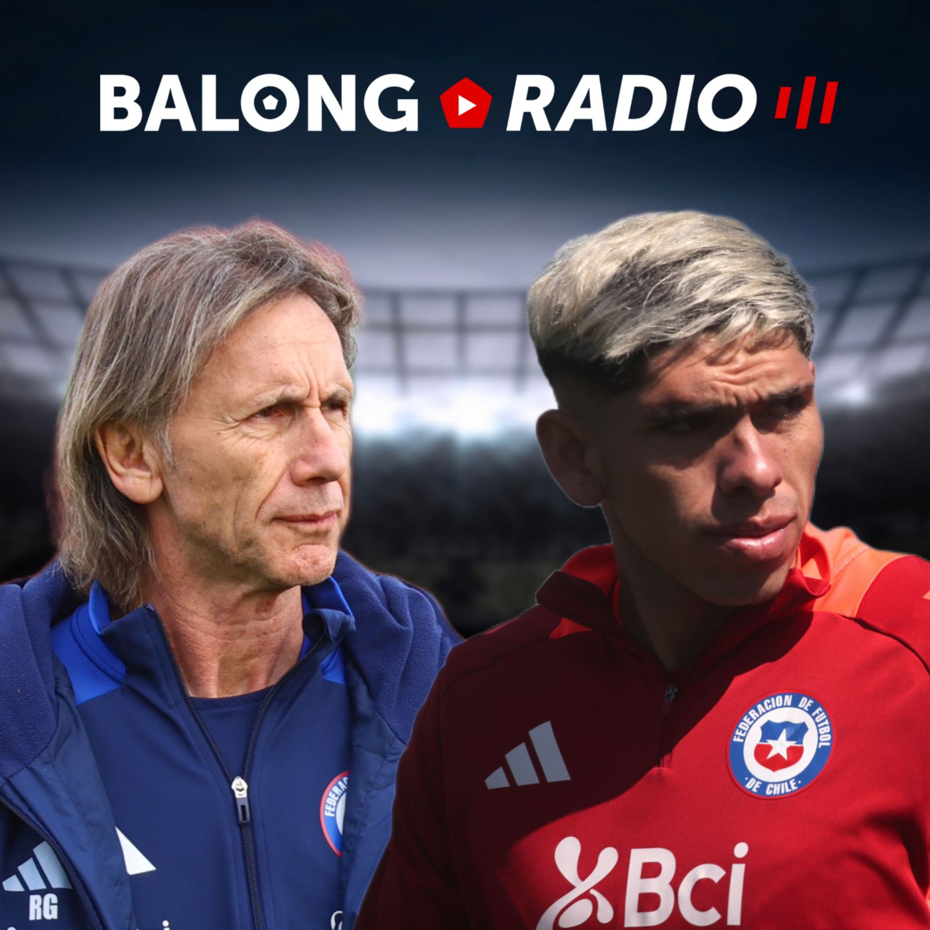Habla Gareca en la previa del Chile-Bolivia / Carlos Palacios será titular / #BalongRadio episode artwork