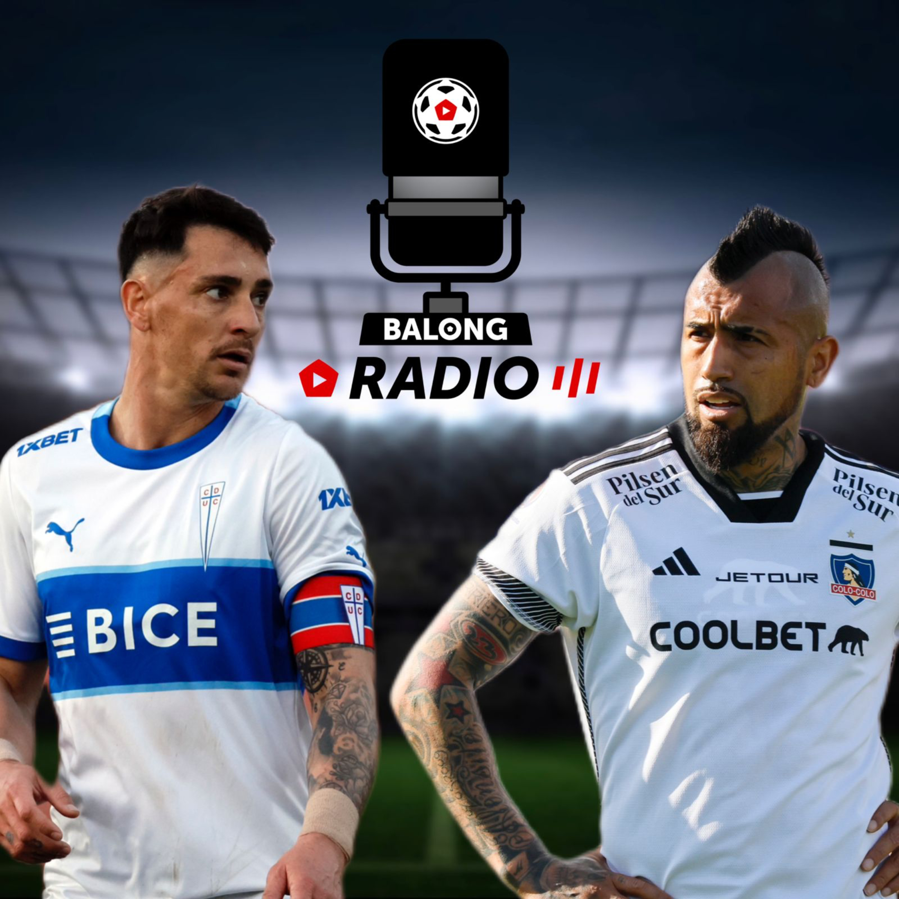 Las formaciones de Colo Colo y la UC para el clásico / Arturo Vidal habló de La Roja / #BalongRadio episode artwork