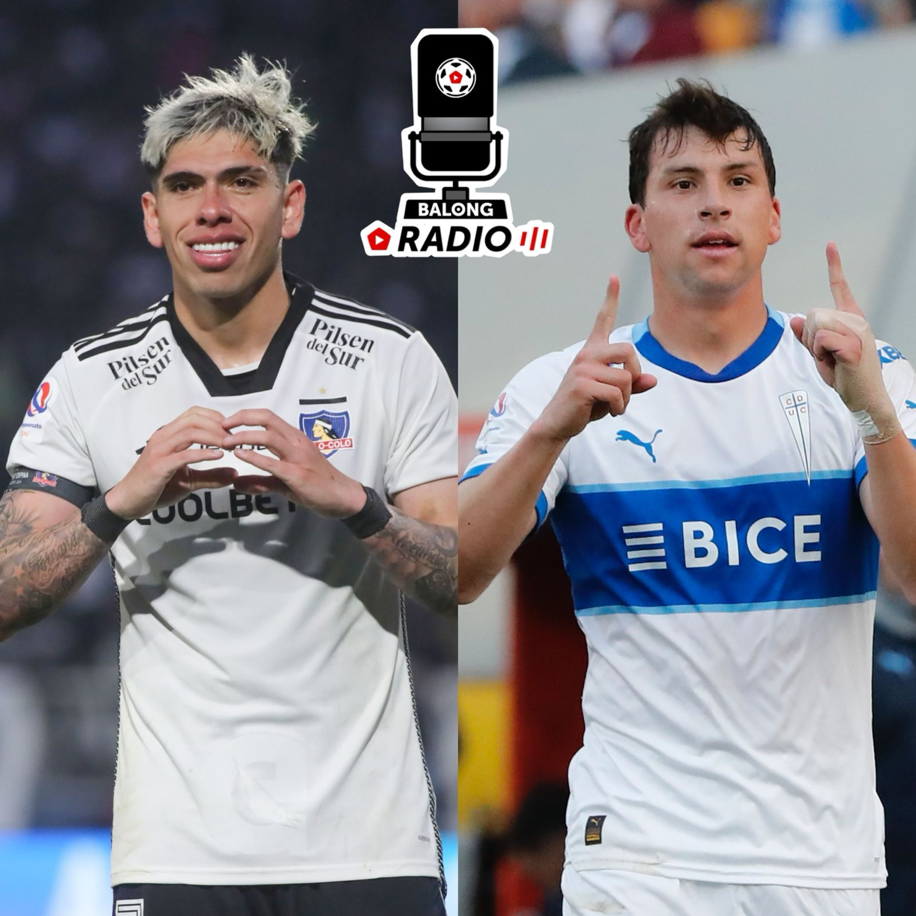 La previa: Colo Colo y Universidad Católica se enfrentan en el Monumental / #BalongRadio episode artwork