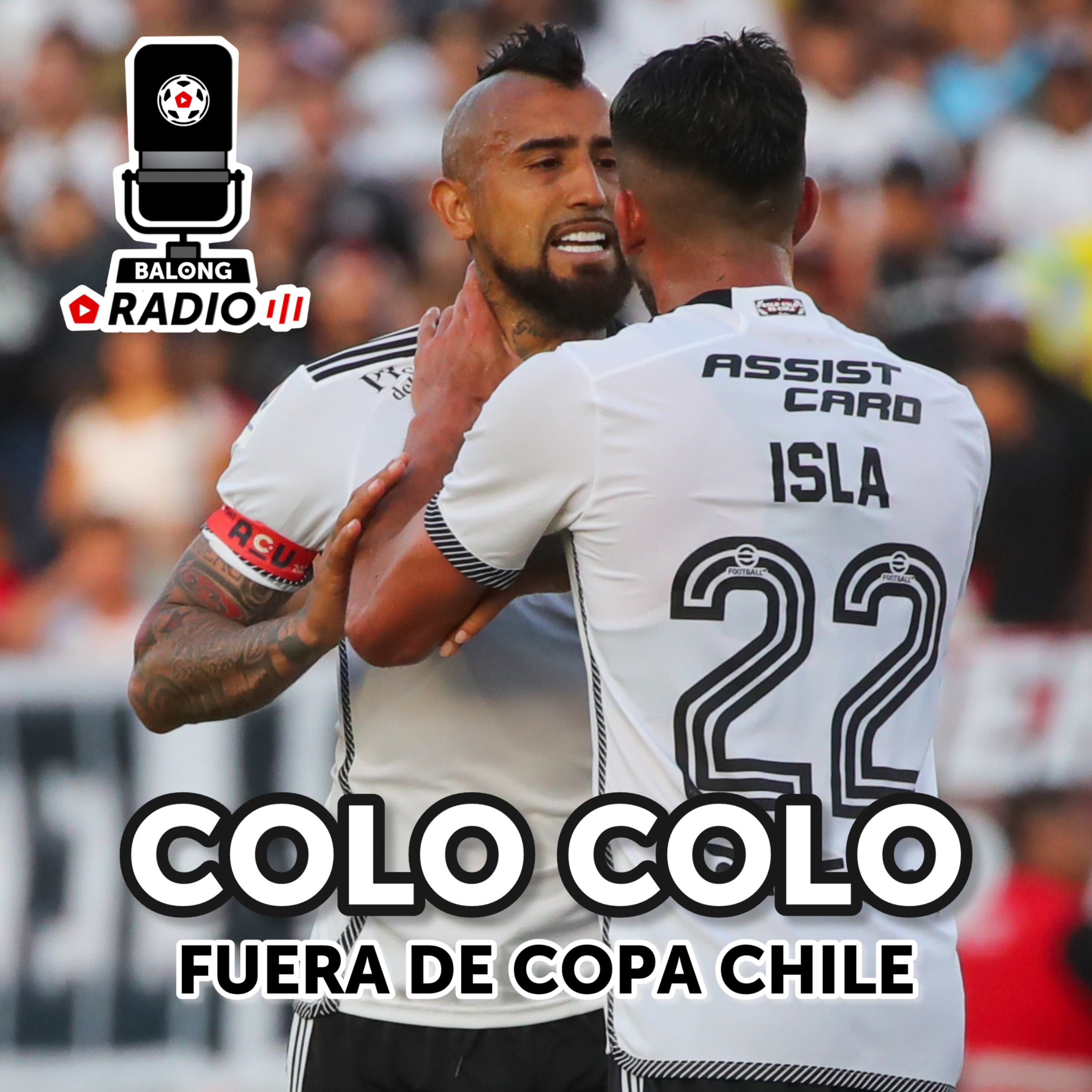 Colo Colo fuera de la Copa Chile / Mineiro finalista de la Libertadores / #BalongRadio episode artwork