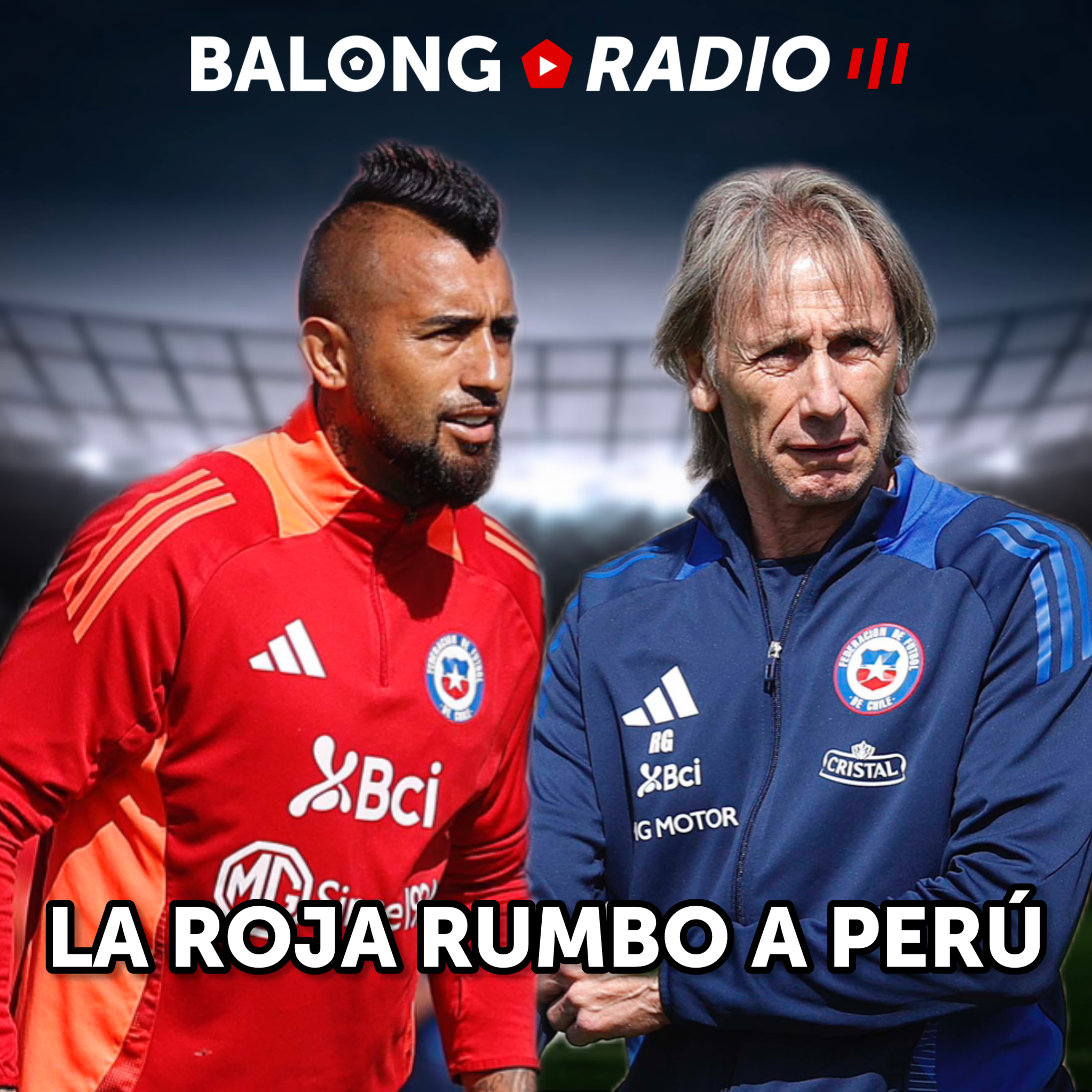 La Roja viaja a Perú / Vidal sería capitán / Previa fecha 11 de Eliminatorias / #BalongRadio episode artwork