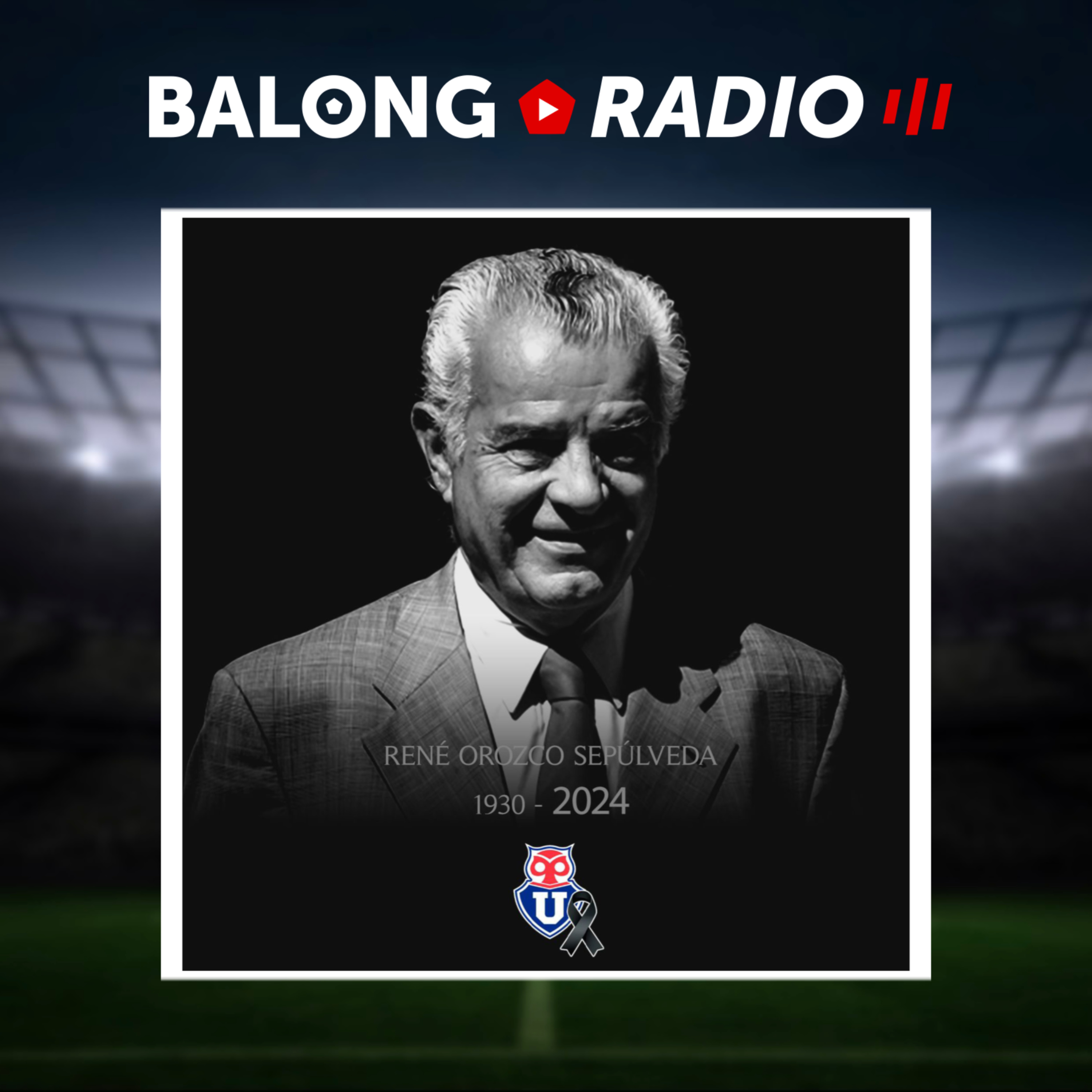 Q.E.P.D. René Orozco / Sorteo Mundial de Clubes / Mou vs Guardiola / #BalongRadio episode artwork