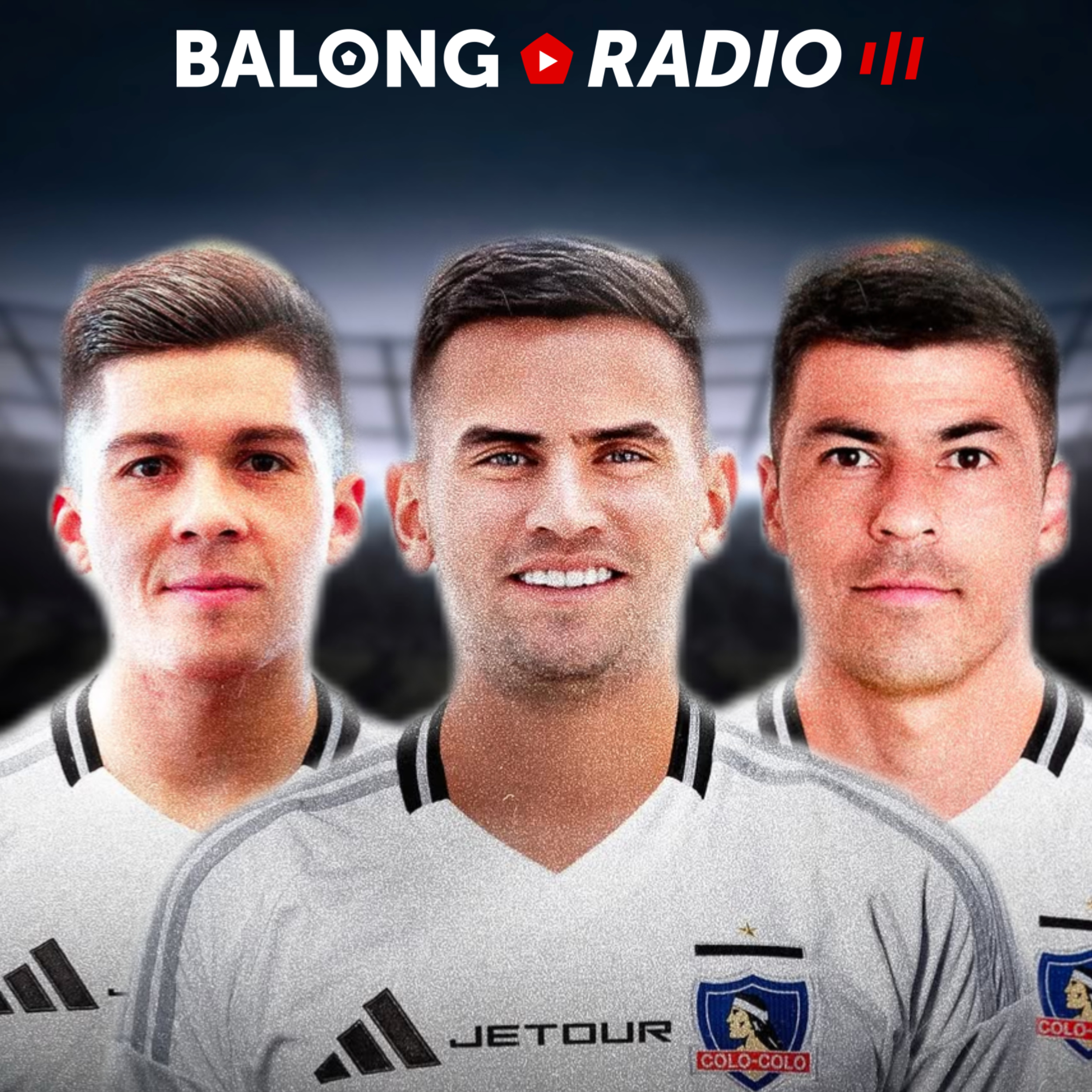 CRISIS en el fútbol chileno / Colo Colo anunció a Vegas, Alarcón y Méndez / #BalongRadio episode artwork