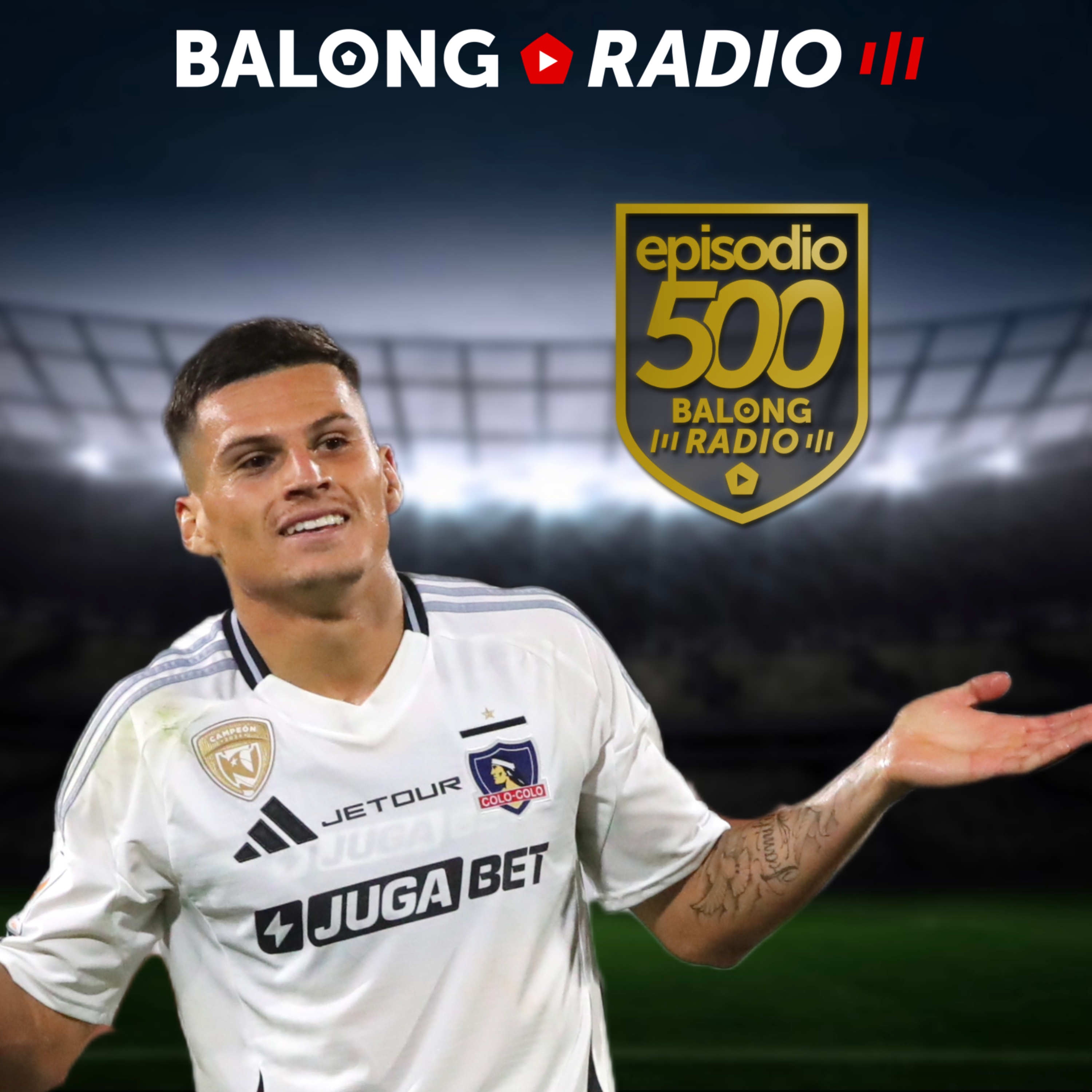 Colo Colo derrotó a Everton / ¿Se invierte la localía vs la UC? / CAPÍTULO 500 #BalongRadio episode artwork
