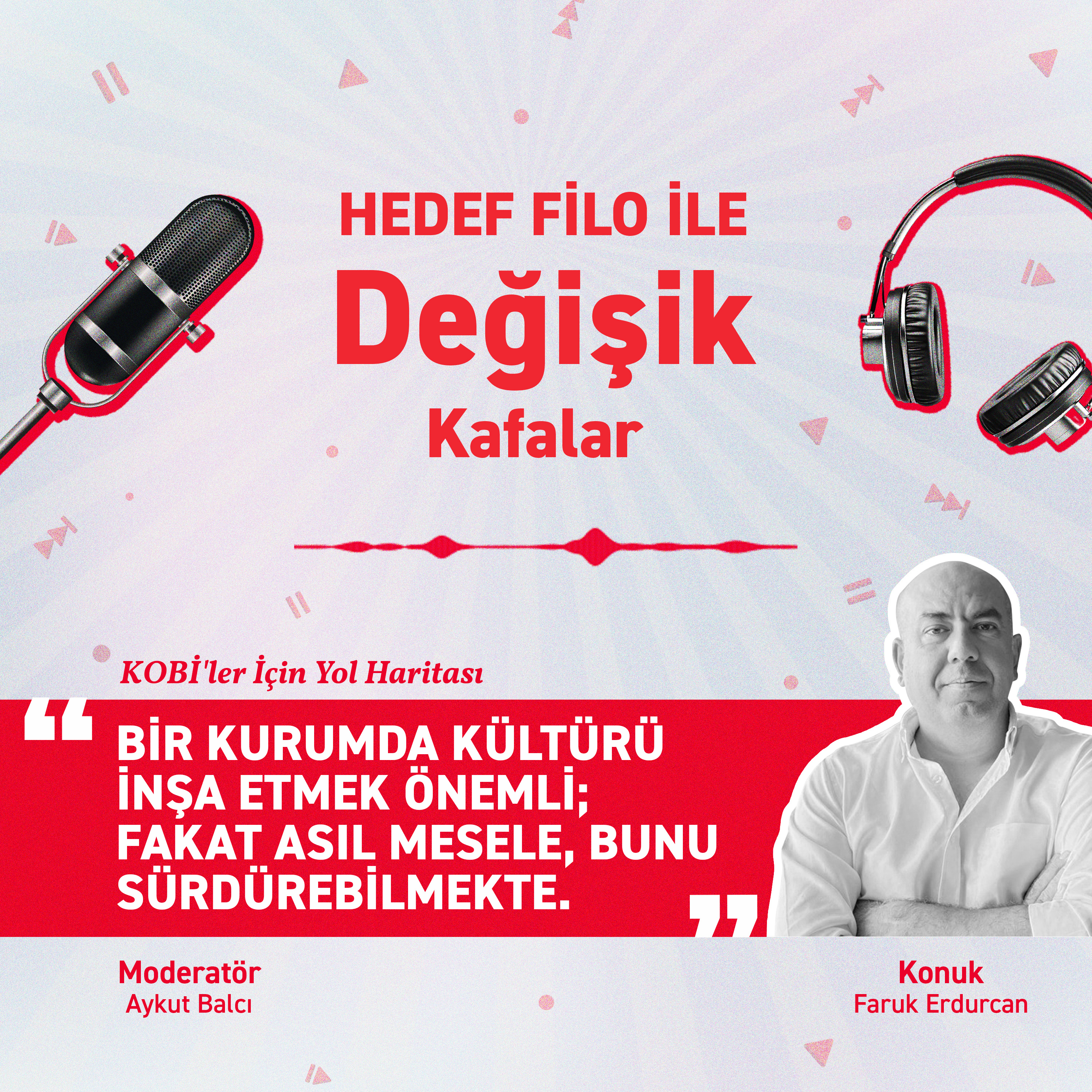 Hedef Filo ile Değişik Kafalar