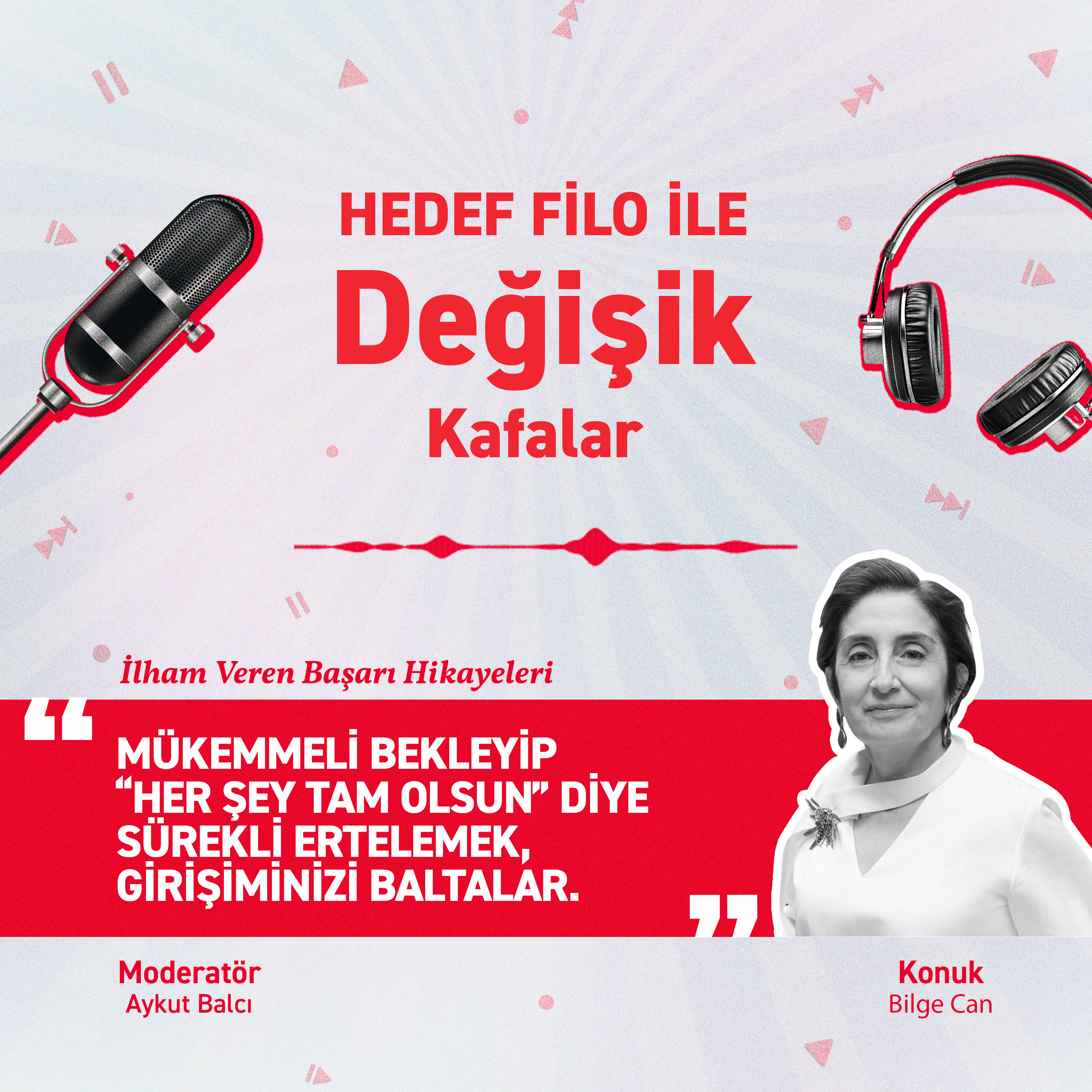 Hedef Filo ile Değişik Kafalar