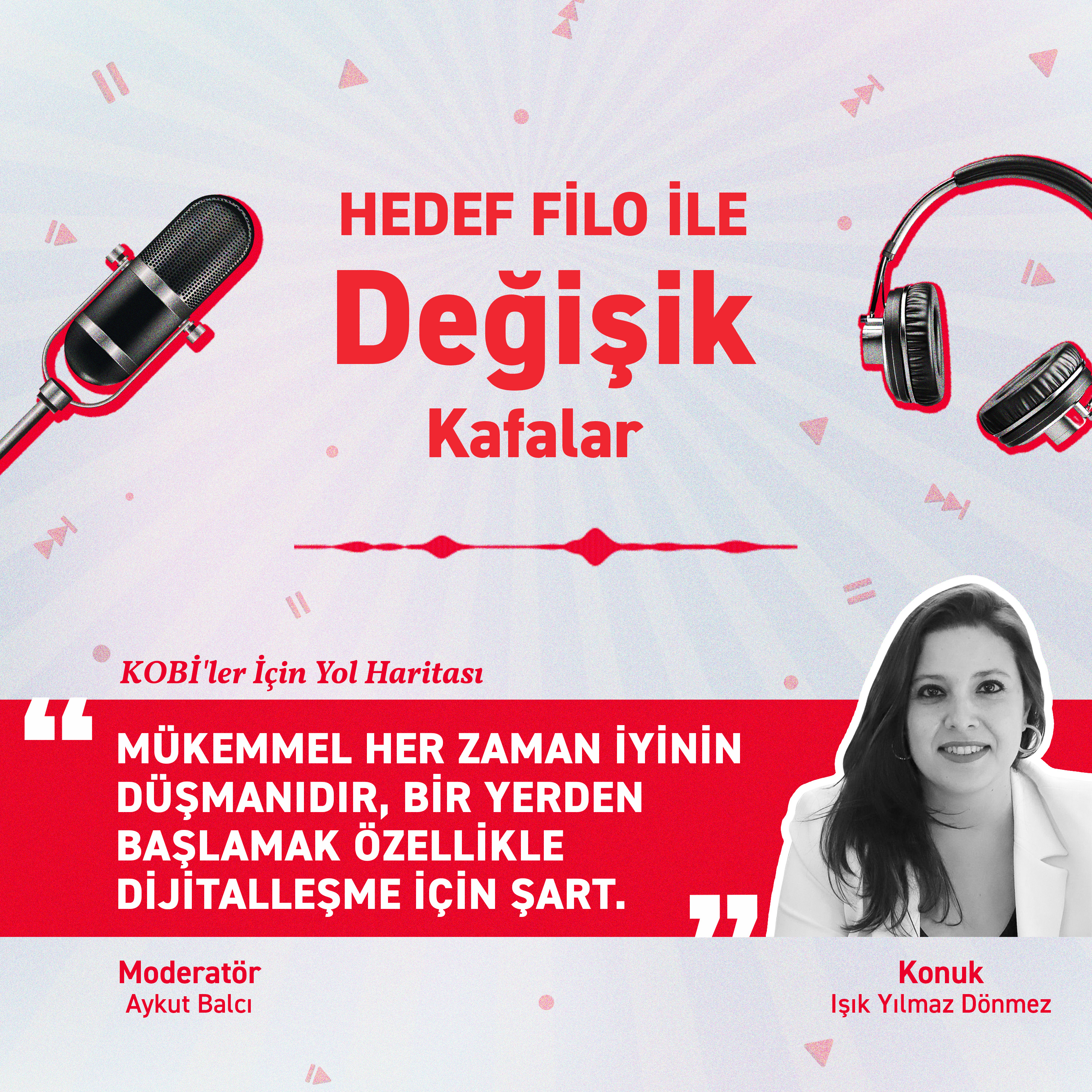 Hedef Filo ile Değişik Kafalar