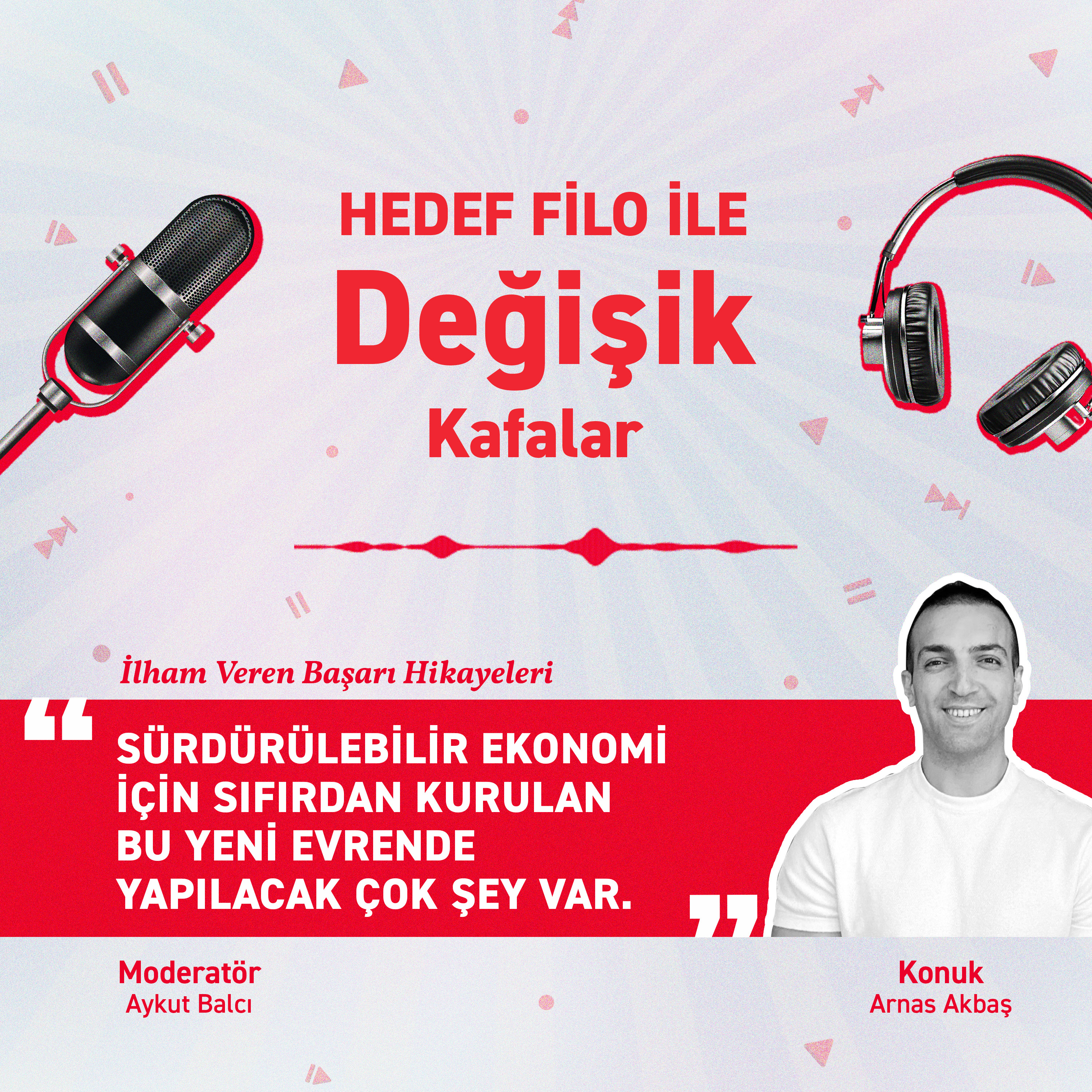Hedef Filo ile Değişik Kafalar