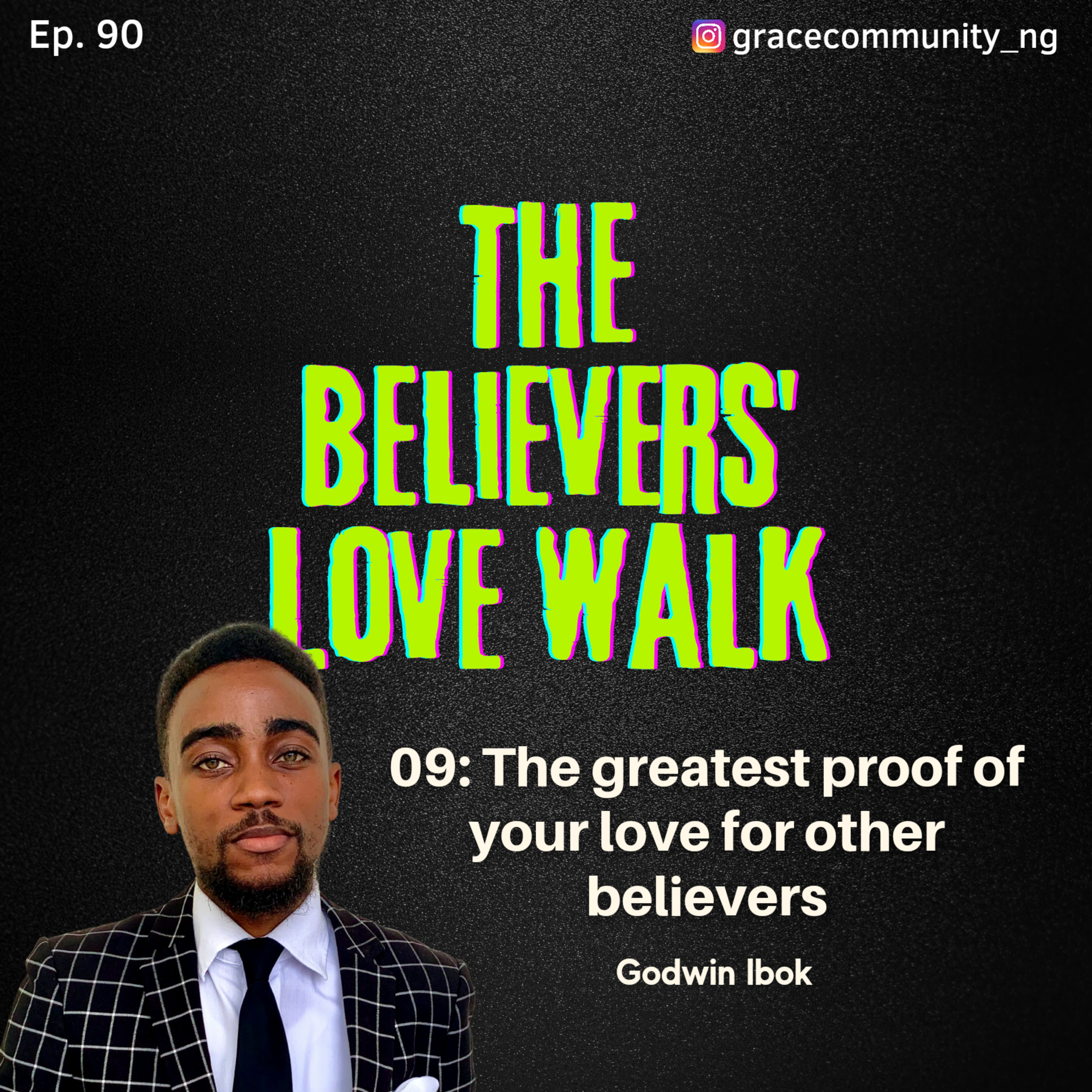 The greatest proof of your love for other believers episode artwork