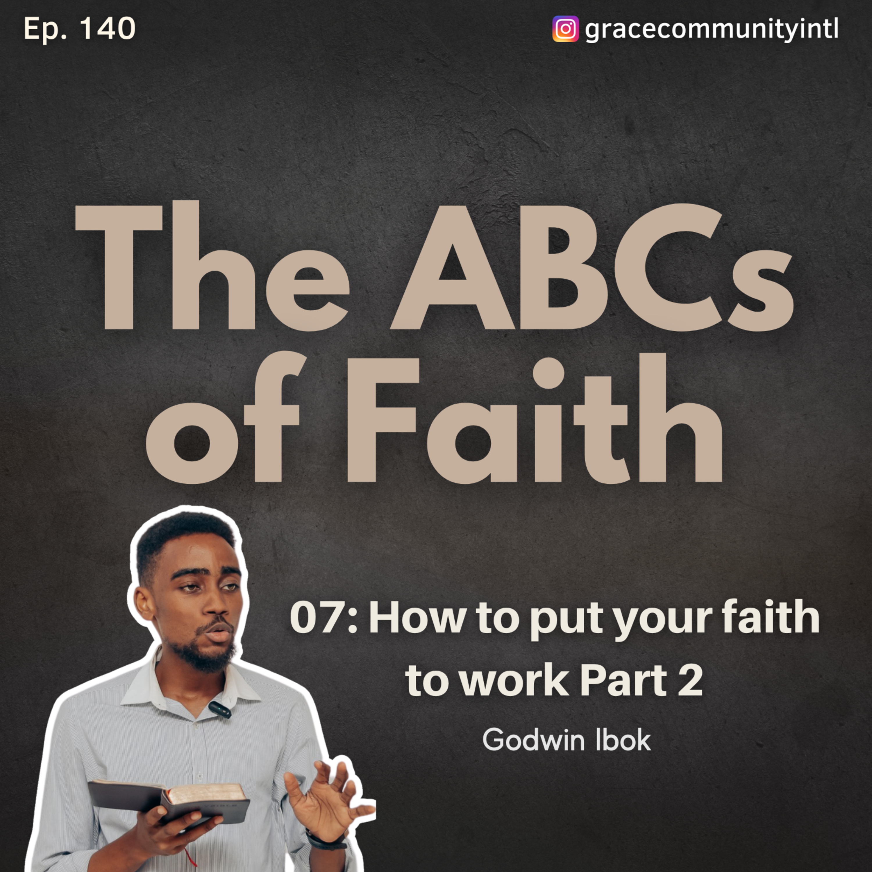 How to put your faith to work Part 2 episode artwork