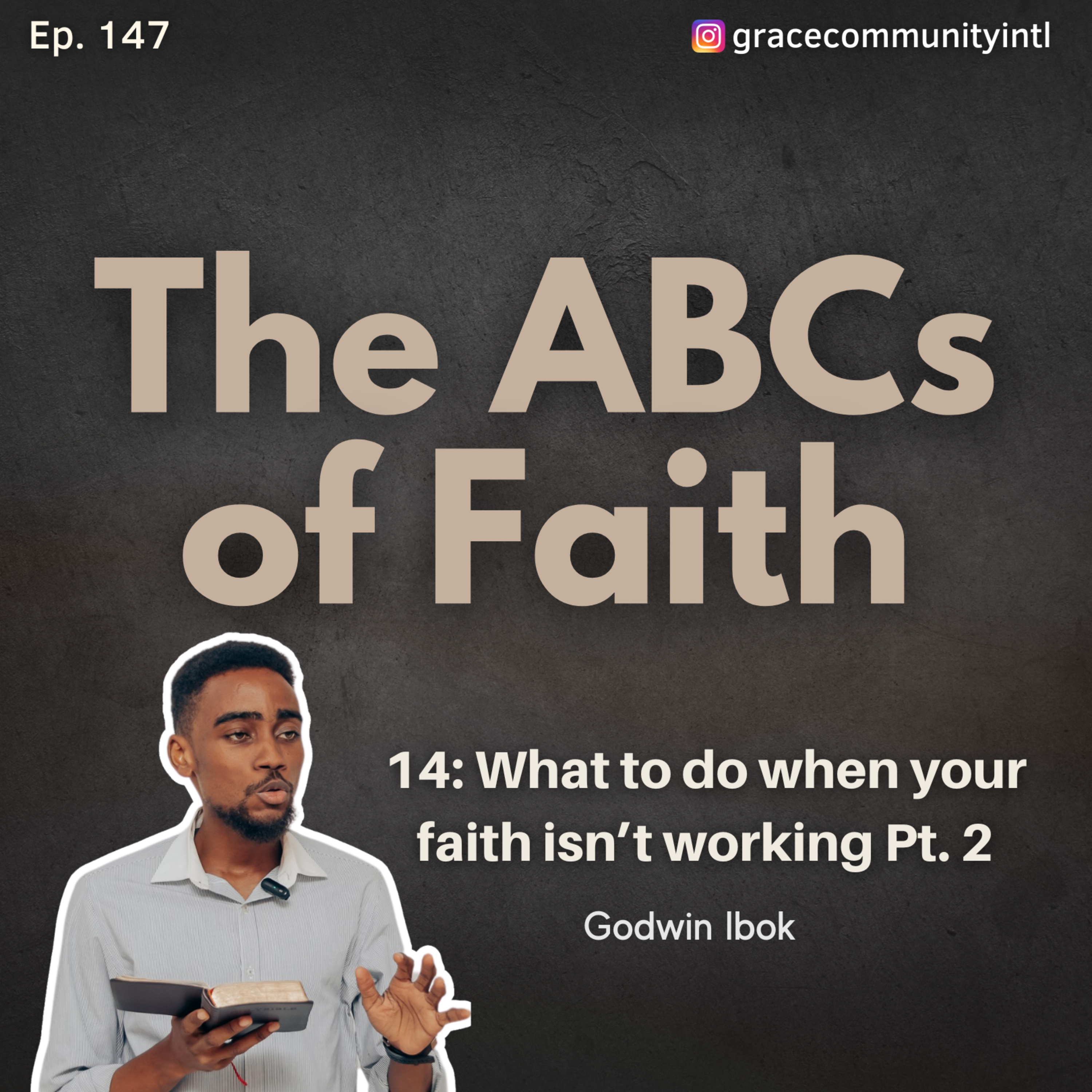 What to do when your faith is not working Part 2 episode artwork