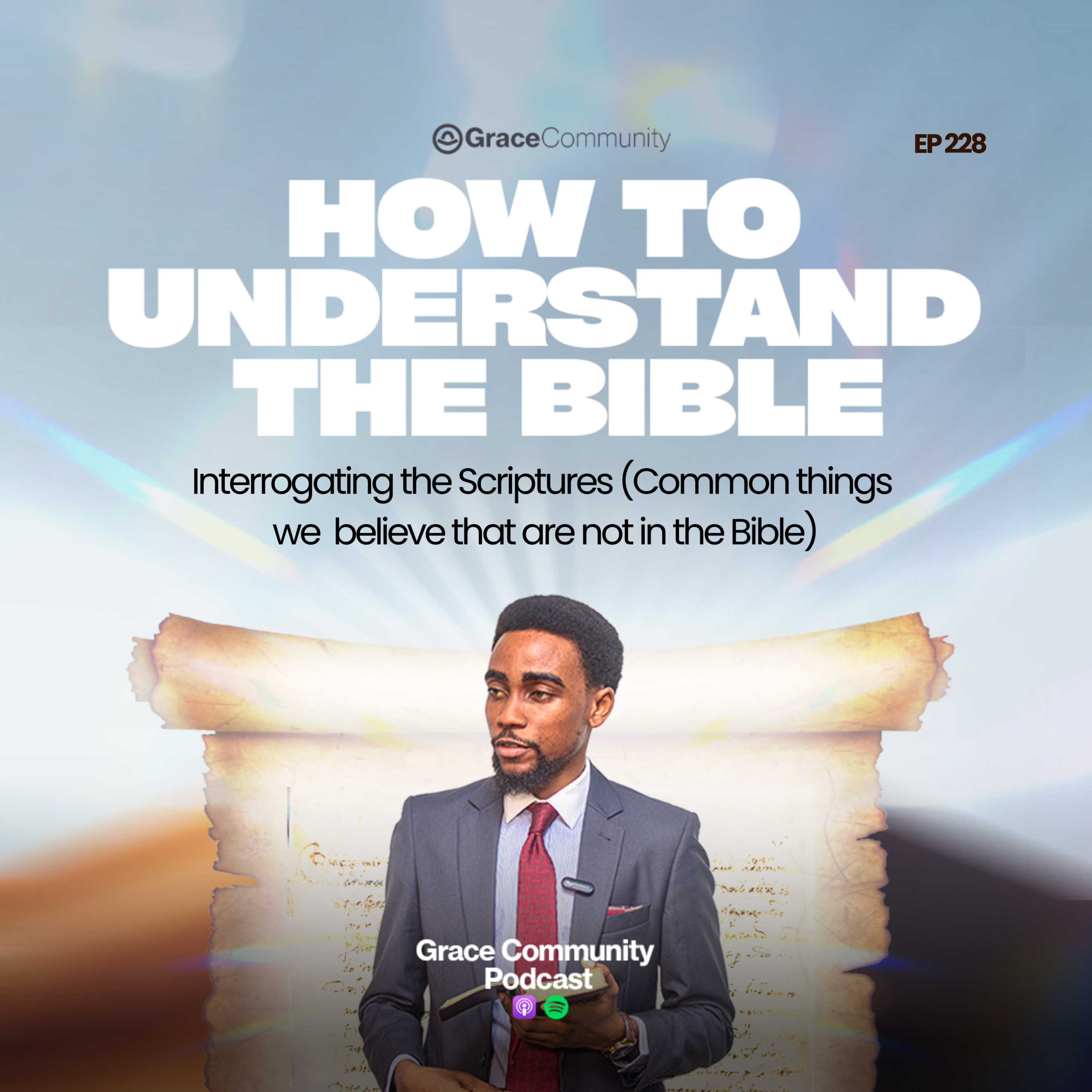 Interrogating the Scriptures (Common things we believe that are not in the Bible) episode artwork
