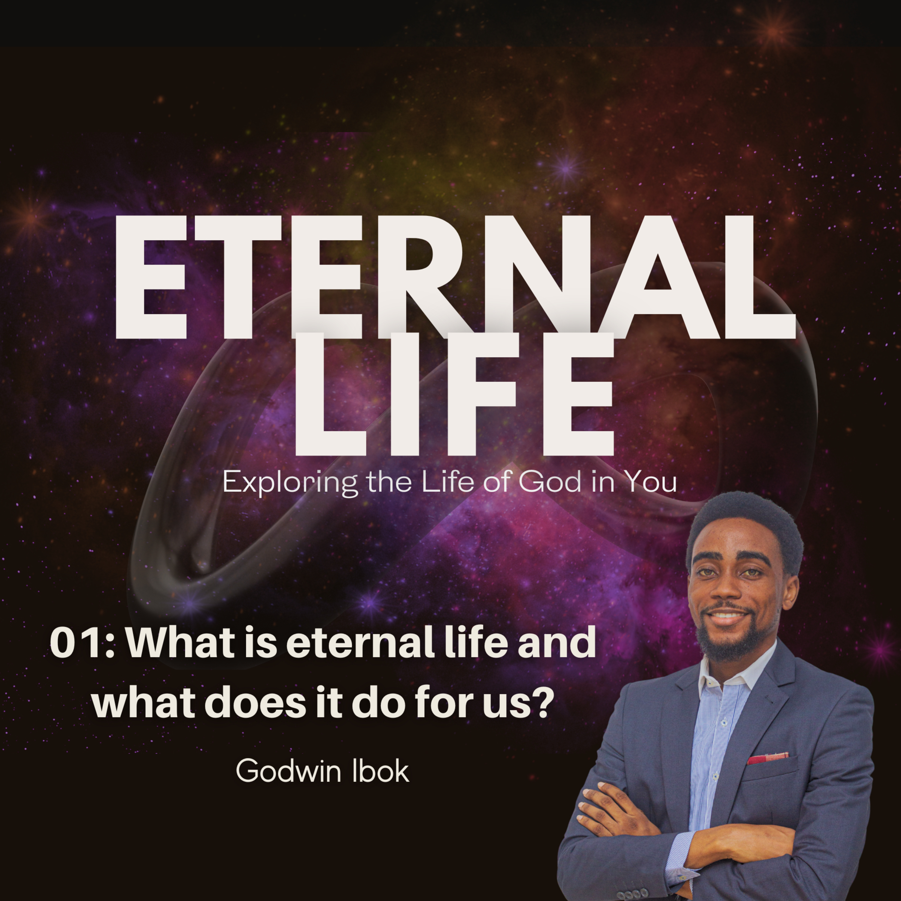 What is eternal life and what does it do in us episode artwork