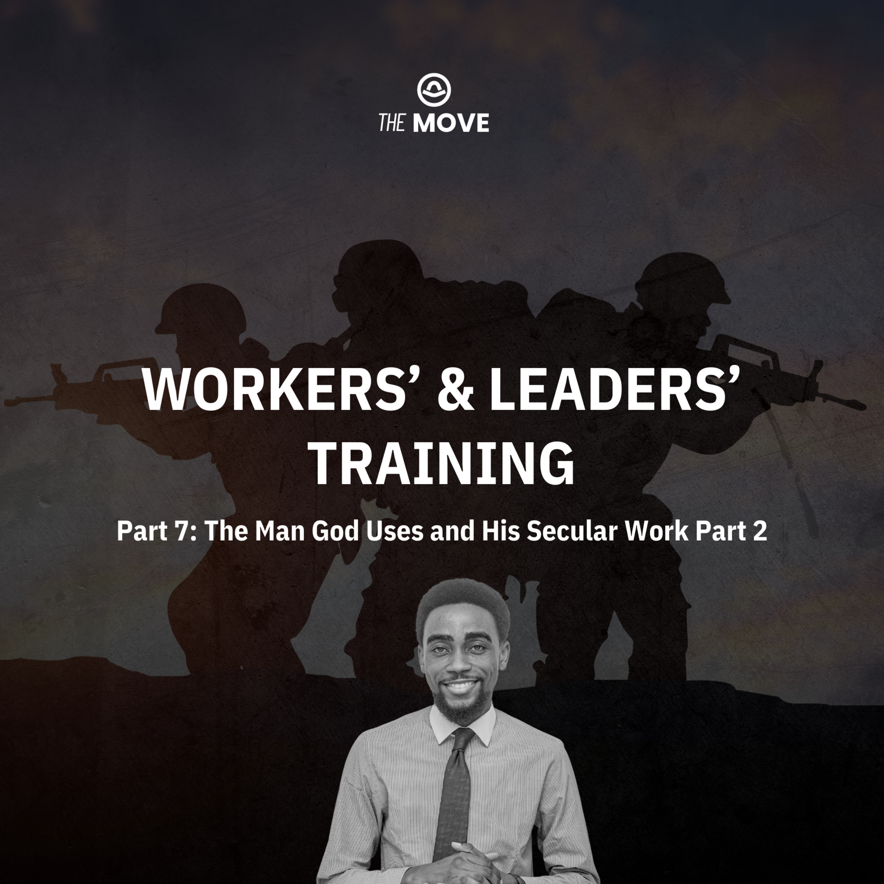 The Man God Uses and His Secular Work Part 2 episode artwork