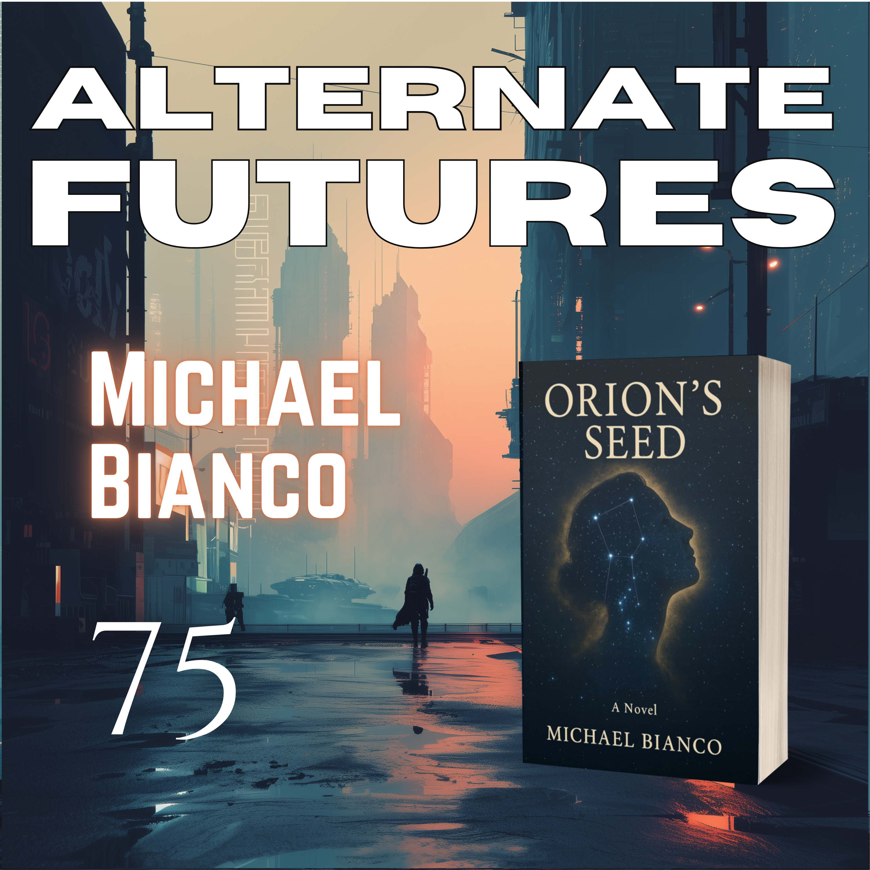 Alternate Futures