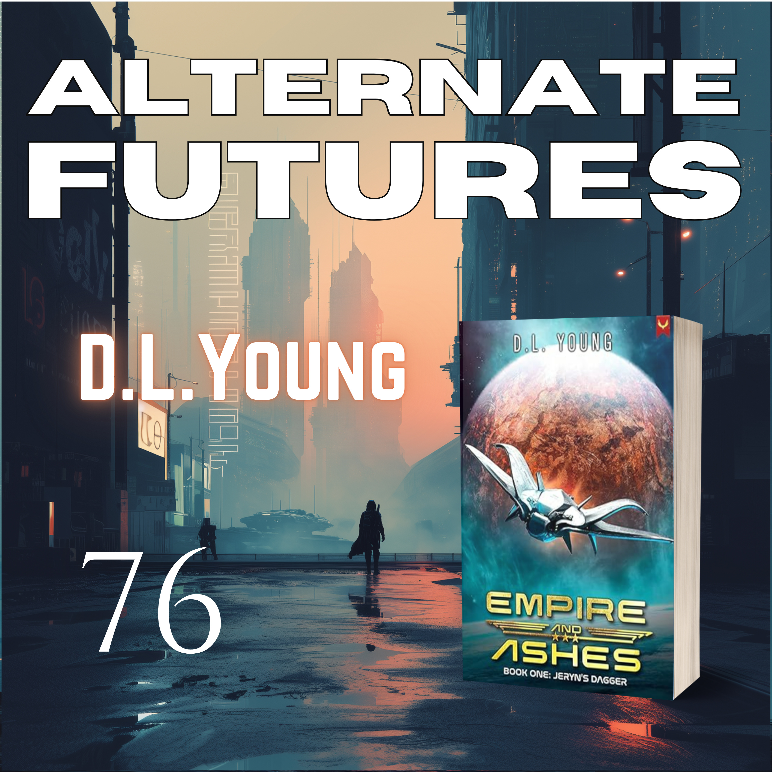 Alternate Futures