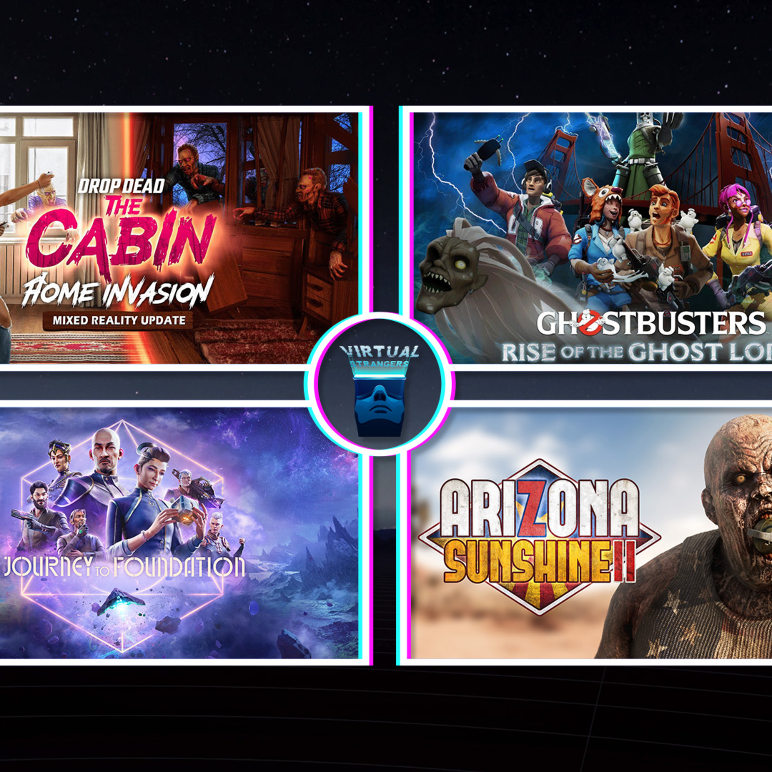 VS 203: Arizona Sunshine 2, Journey to Foundation, Crossfire SS, Ghostbusters, Drop Dead MR & more! episode artwork