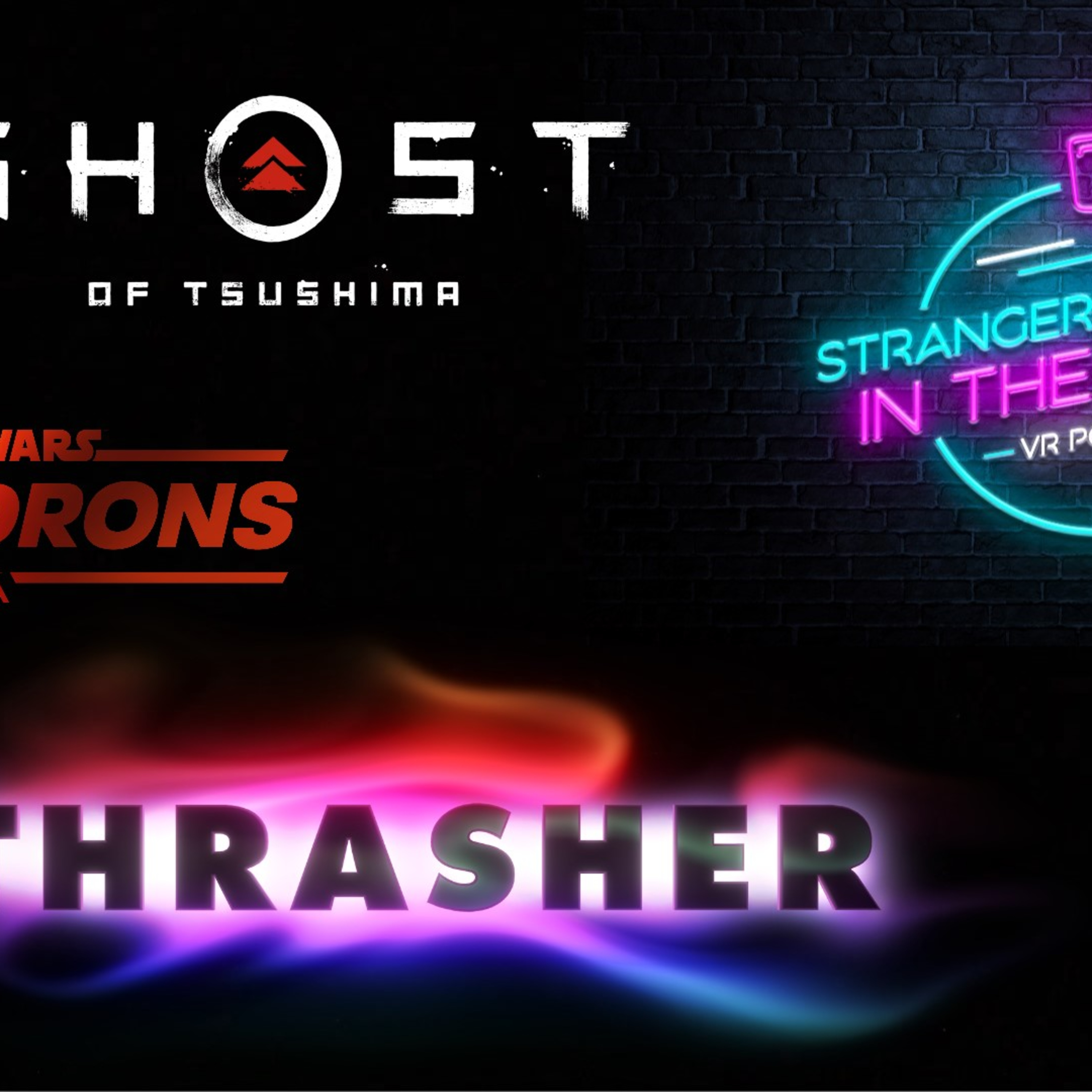 Strangers in the Night - VR Podcast # 94 - Thrasher, Ghost of Tsushima (REAL VR), Star Wars: Squadrons episode artwork