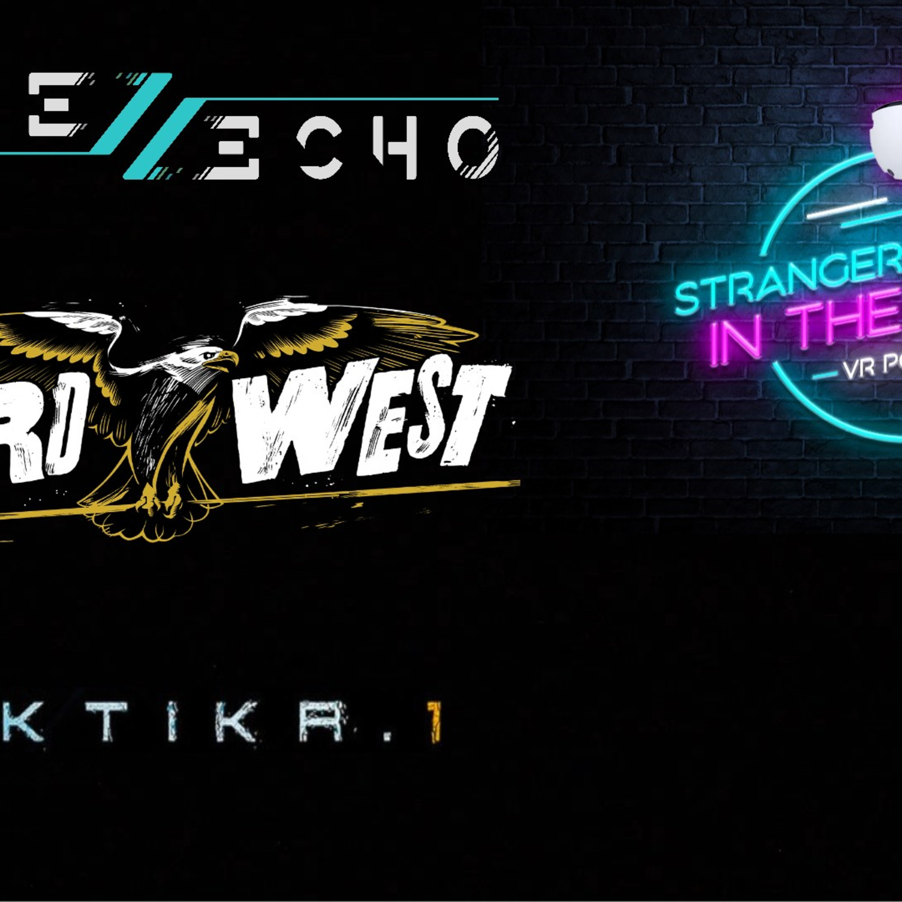 Strangers in the Night - VR Podcast # 99 - Lone Echo 2, Weird West (UEVR) GIVEAWAY, Arktika.1 (PSVR2 via Revive) Real Time Review episode artwork