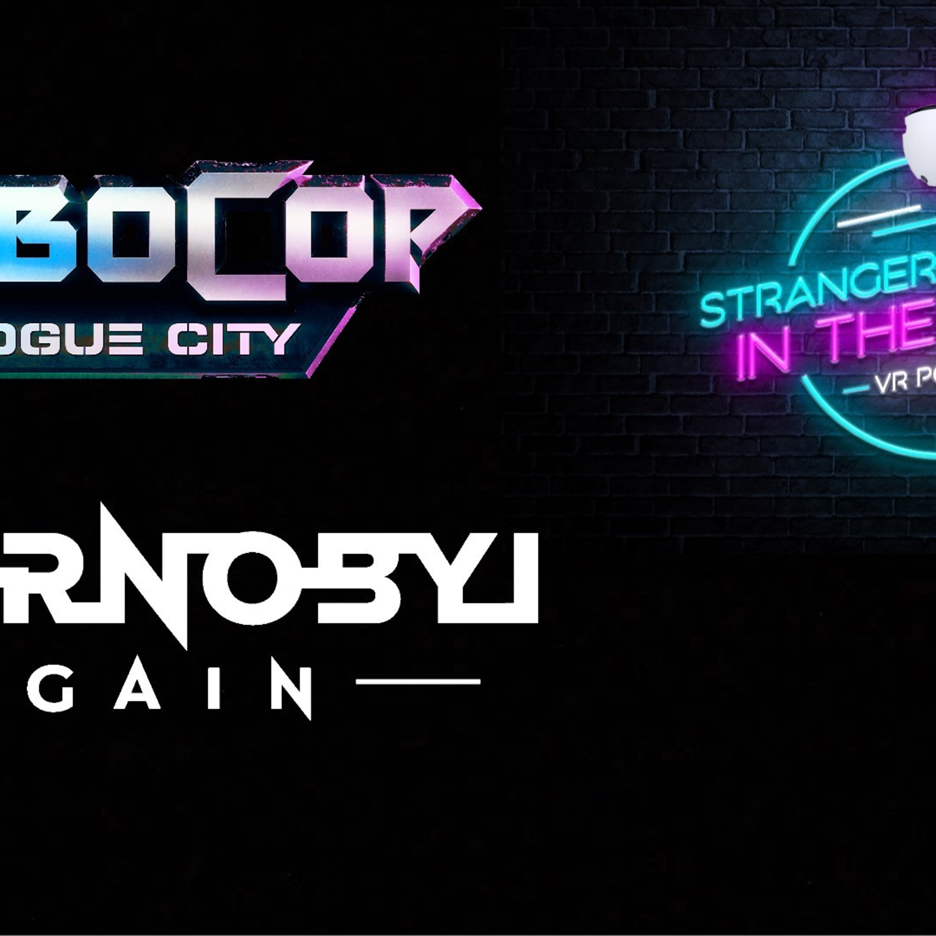 Strangers in the Night - VR Podcast # 103 - Chernobyl Again (Steam VR), Robocop: Rogue City (UEVR) episode artwork