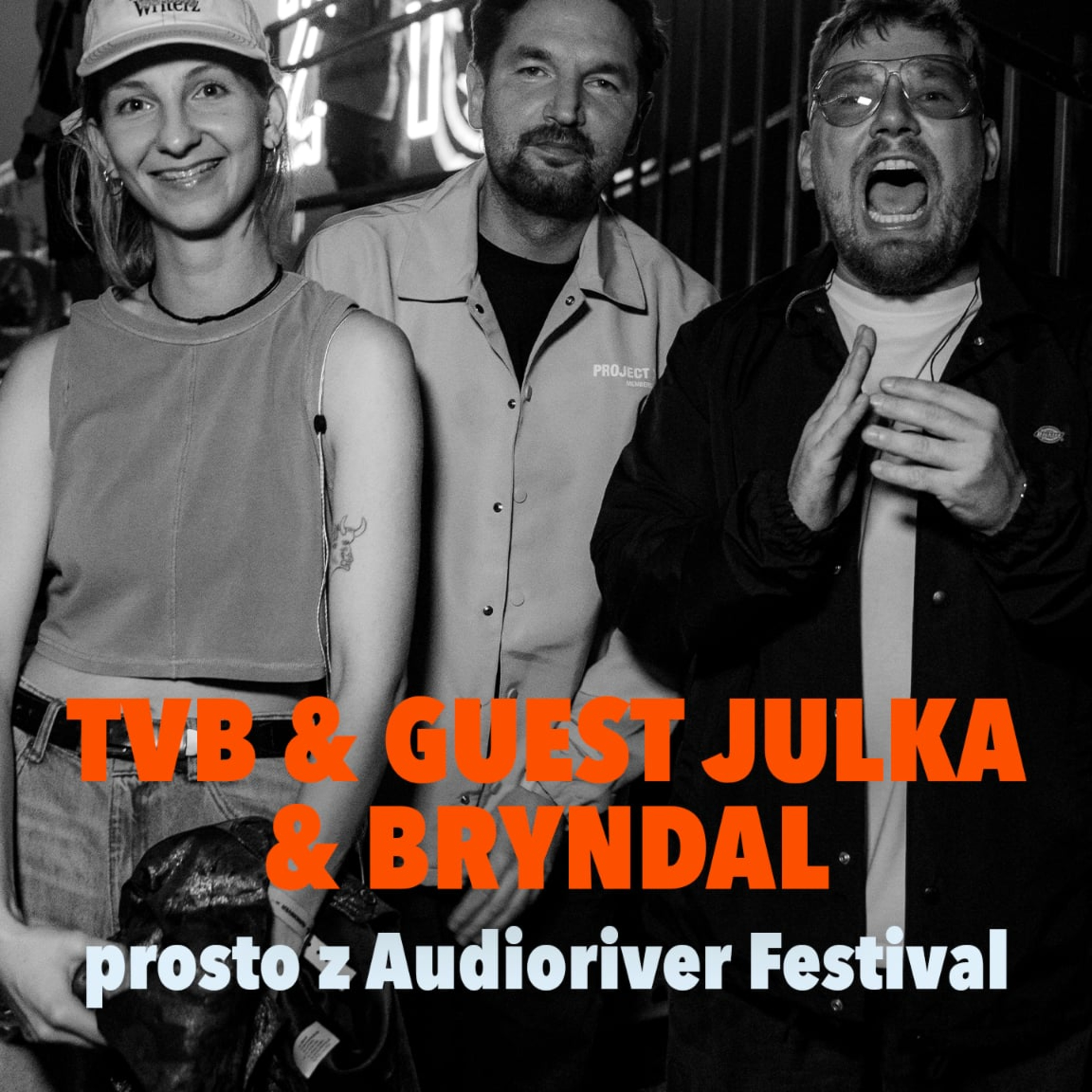 Audioriver: Guest Julka x TVB x Jakub Bryndal - wywiad