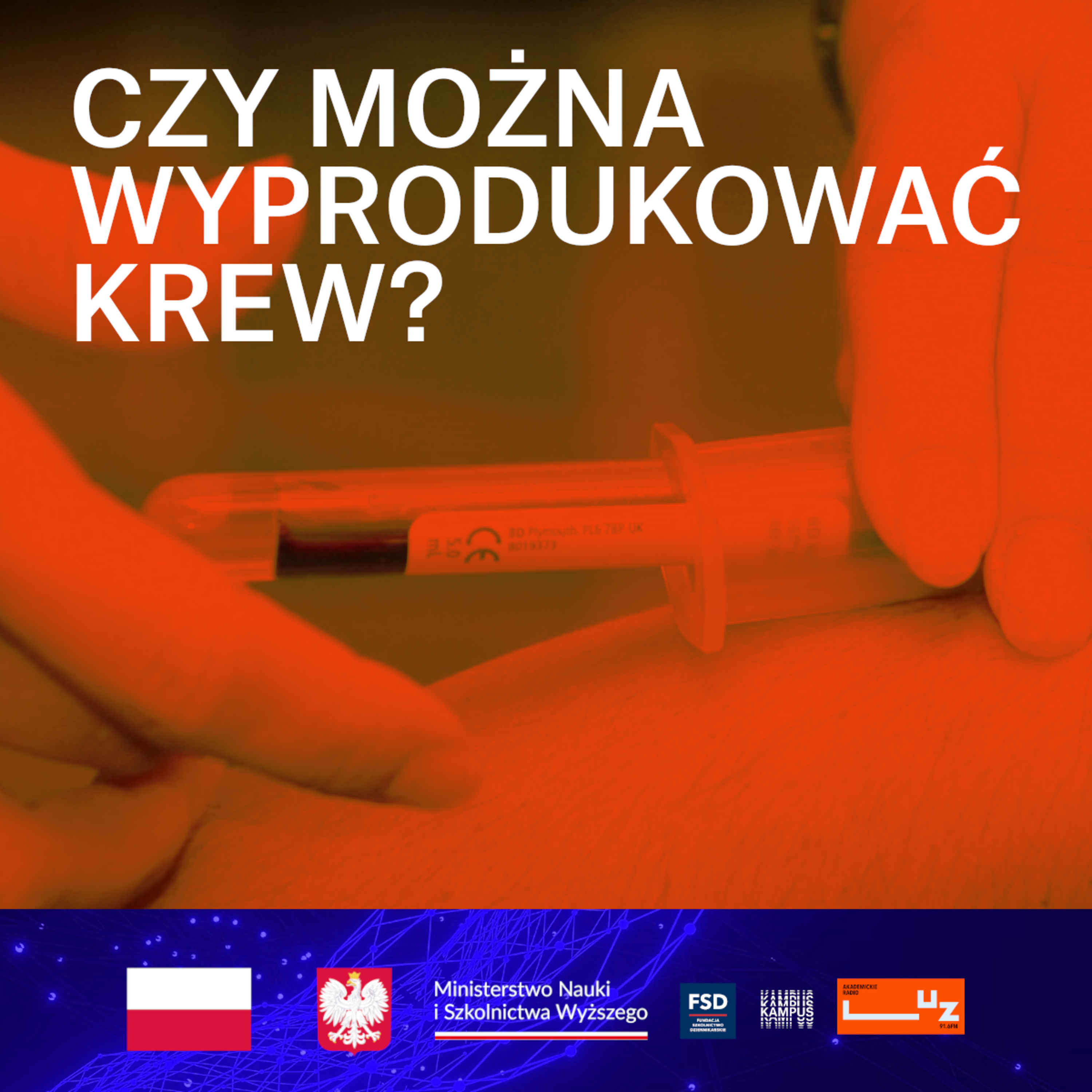 Teraz Nauka: Czy krew można wyprodukować?