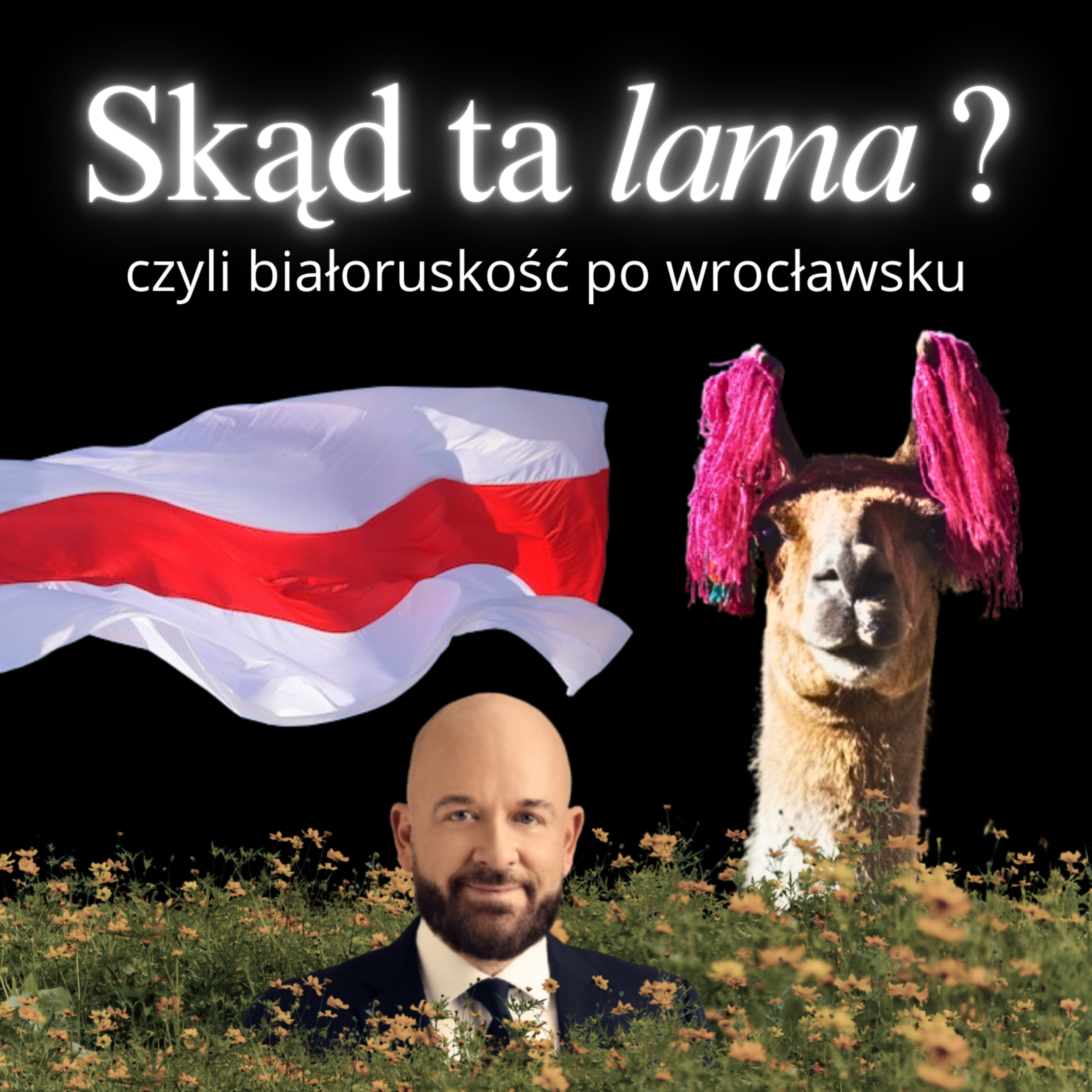 Skąd ta lama? Czyli białoruskość po wrocławsku