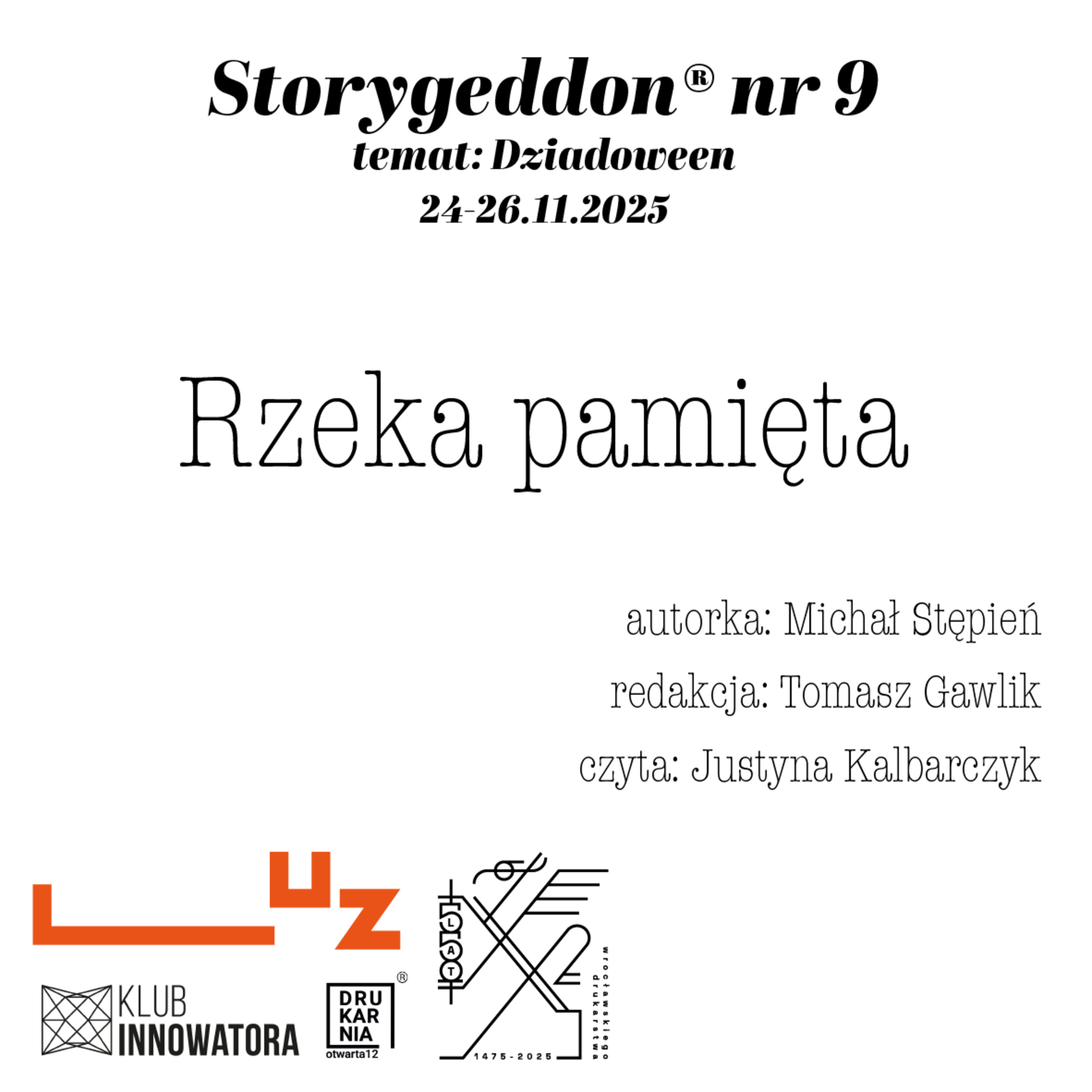 Dziadołin #6: Rzeka pamięta