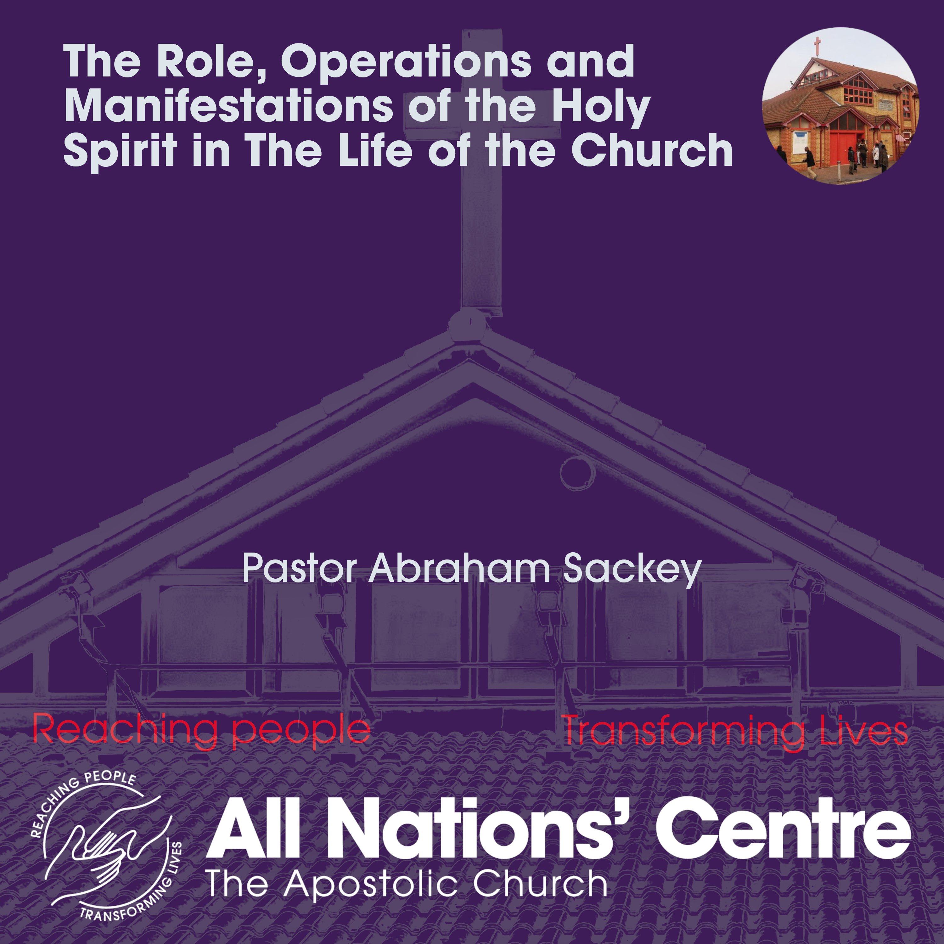 The Role, Operations and Manifestations of the Holy Spirit In The Life Of The Church episode artwork