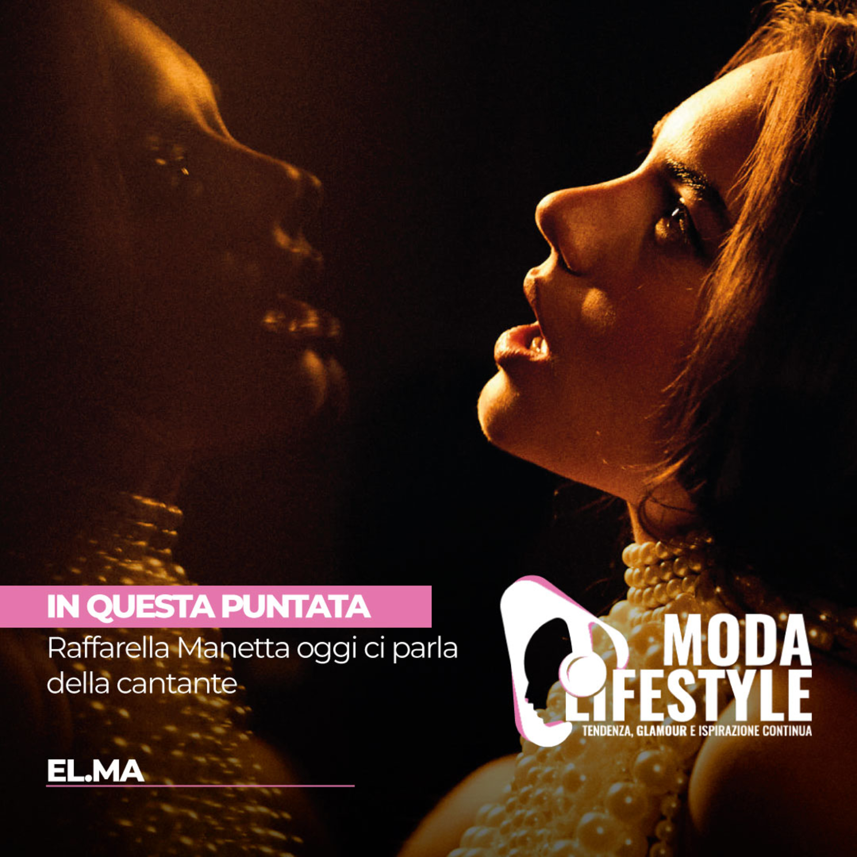 Moda & LifeStyle con Raffaella Manetta