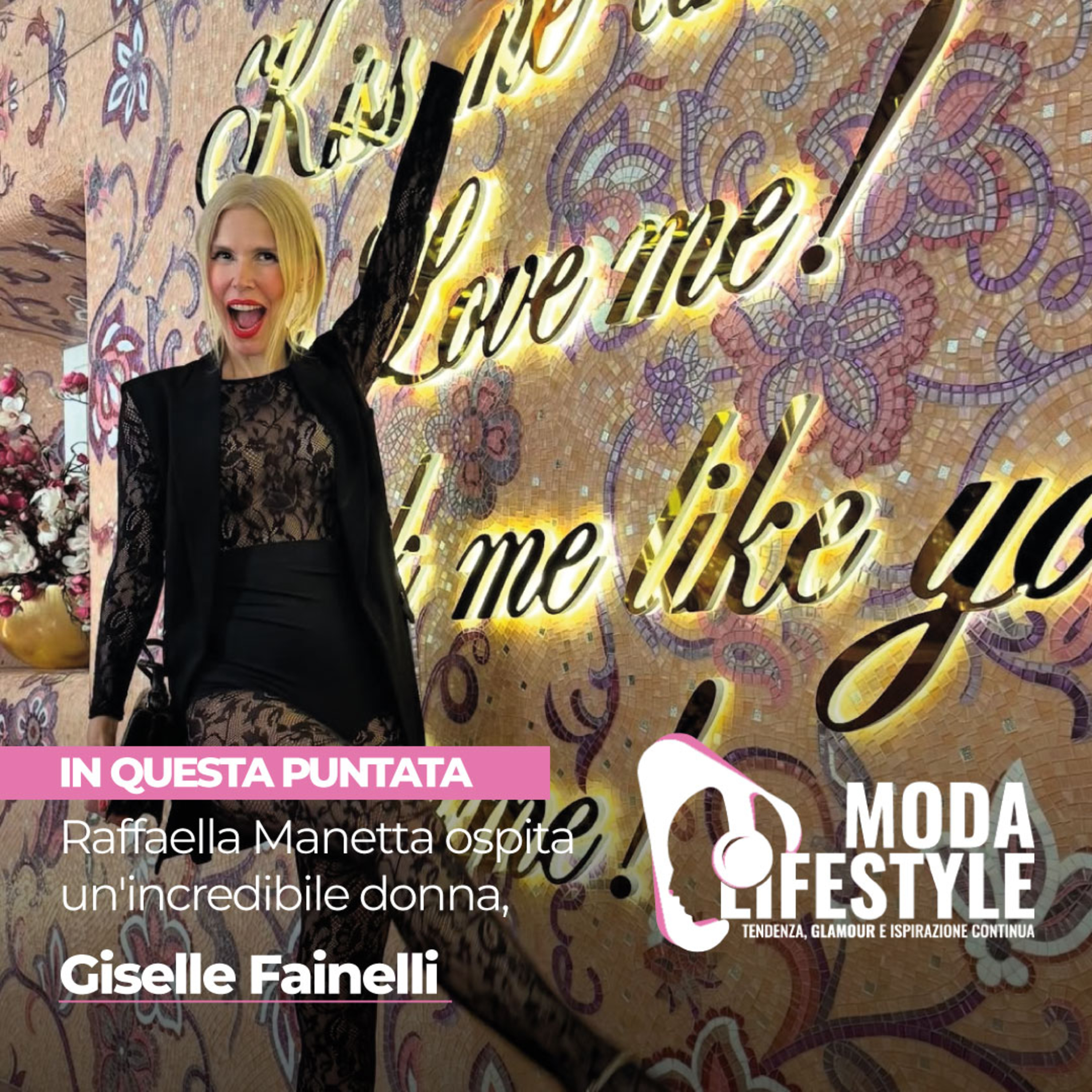 Raffaella Manetta ospita un'incredibile donna, Giselle Fainelli.